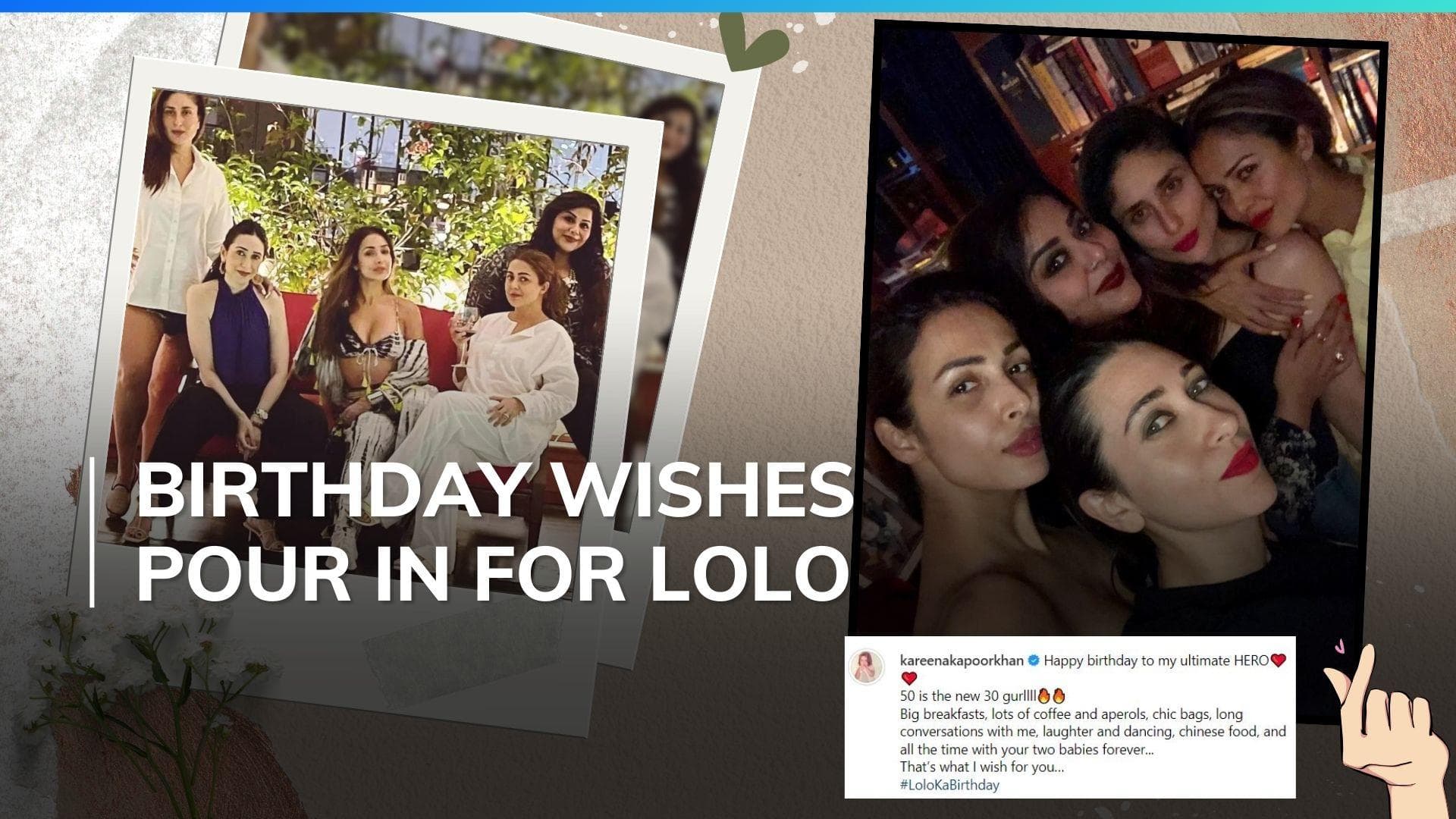 Karisma Kapoor turns 50: Kareena Kapoor Khan, Malaika share beautiful messages some unseen pics  