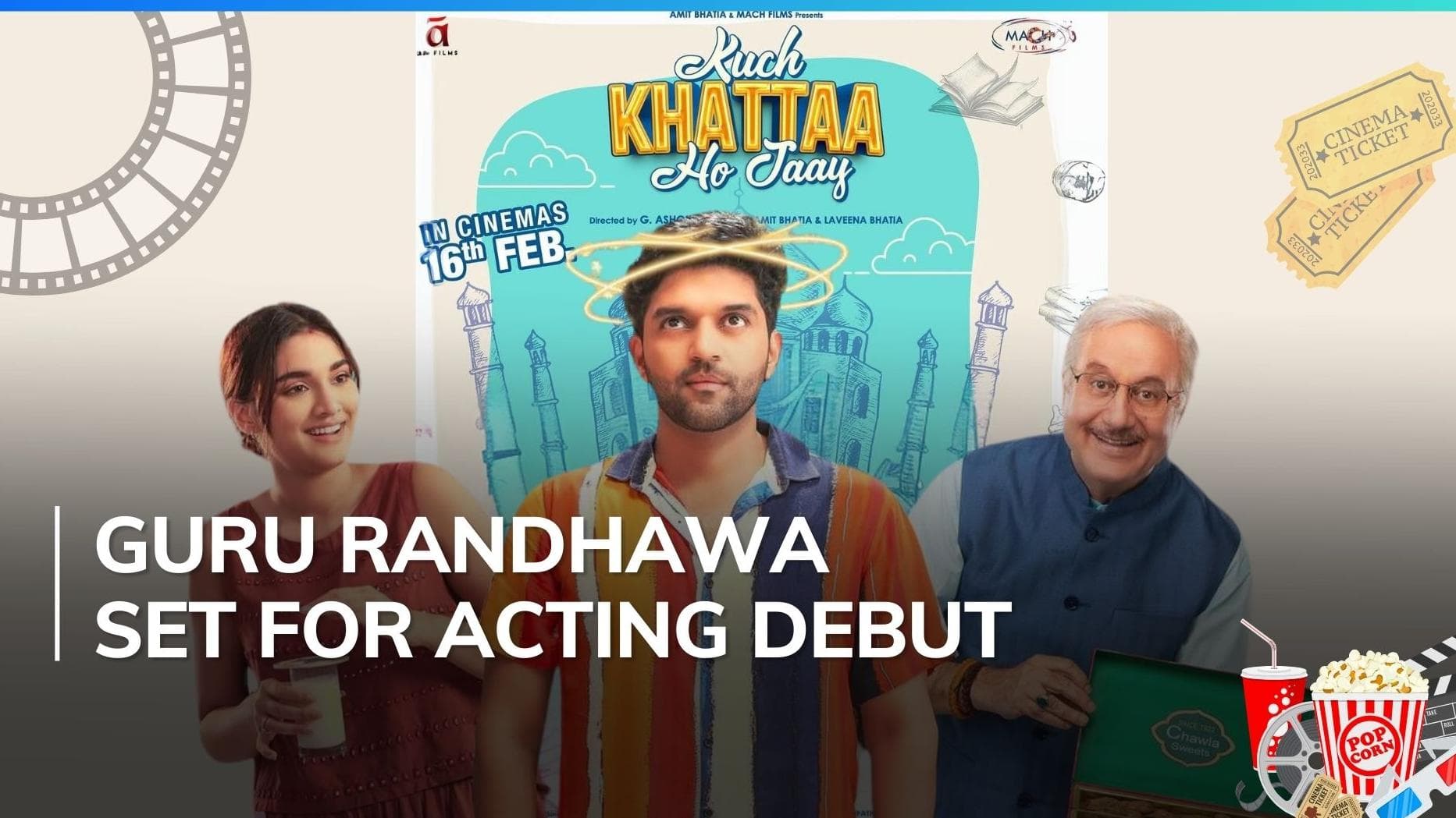 'Kuch Khatta Ho Jaay': Guru Randhawa's debut film is a 'tedhi medhi' love story, teaser out now 