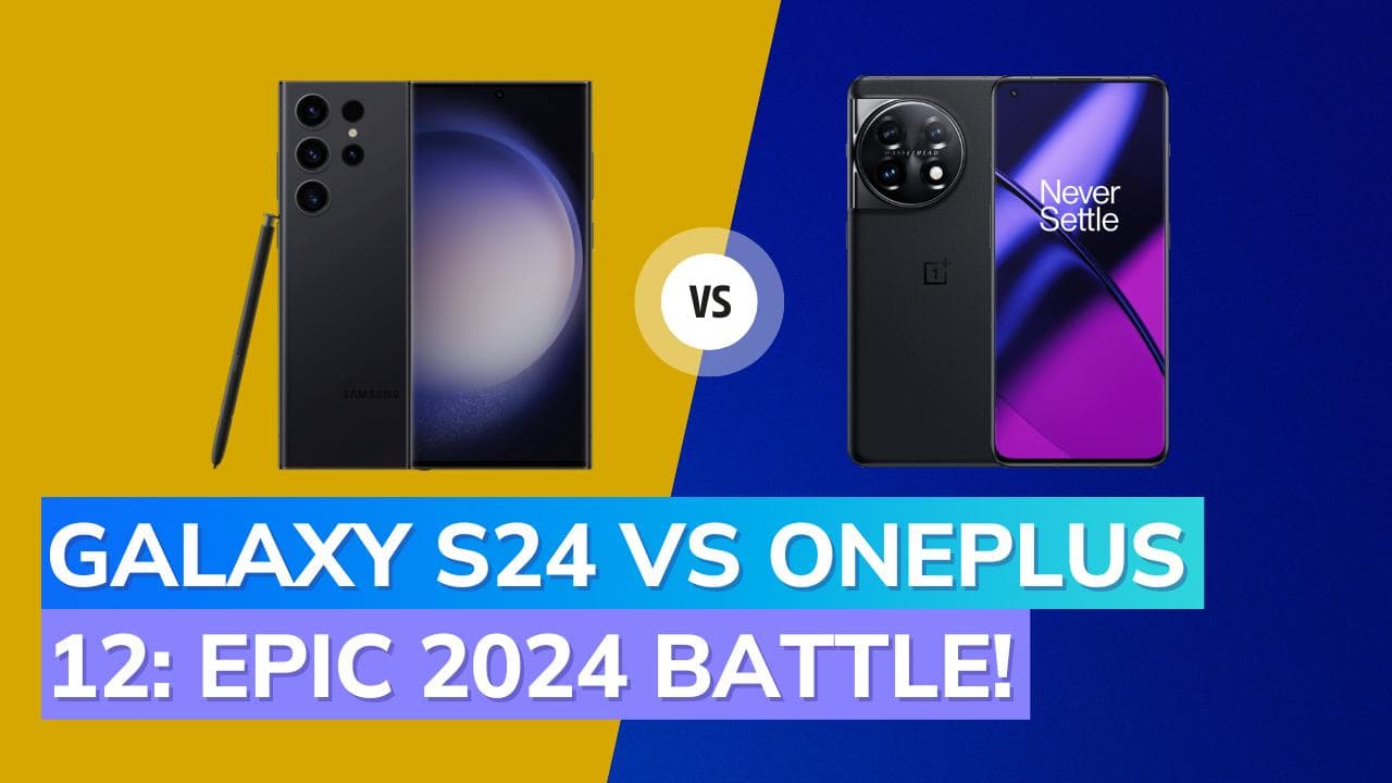 Samsung Galaxy S24 vs OnePlus 12: In-depth 2024 flagship comparison; Check specs, prices, and more