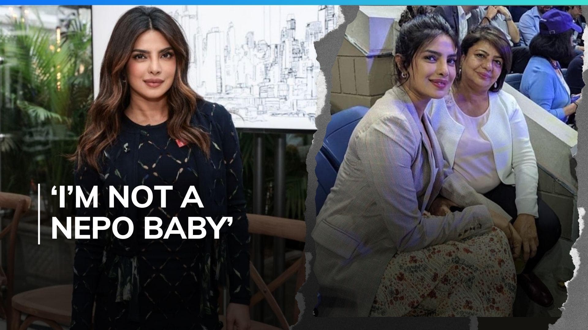 Priyanka Chopra's mother, Madhu Chopra, claims 'nepotism' is a term created by 'frustrated people'