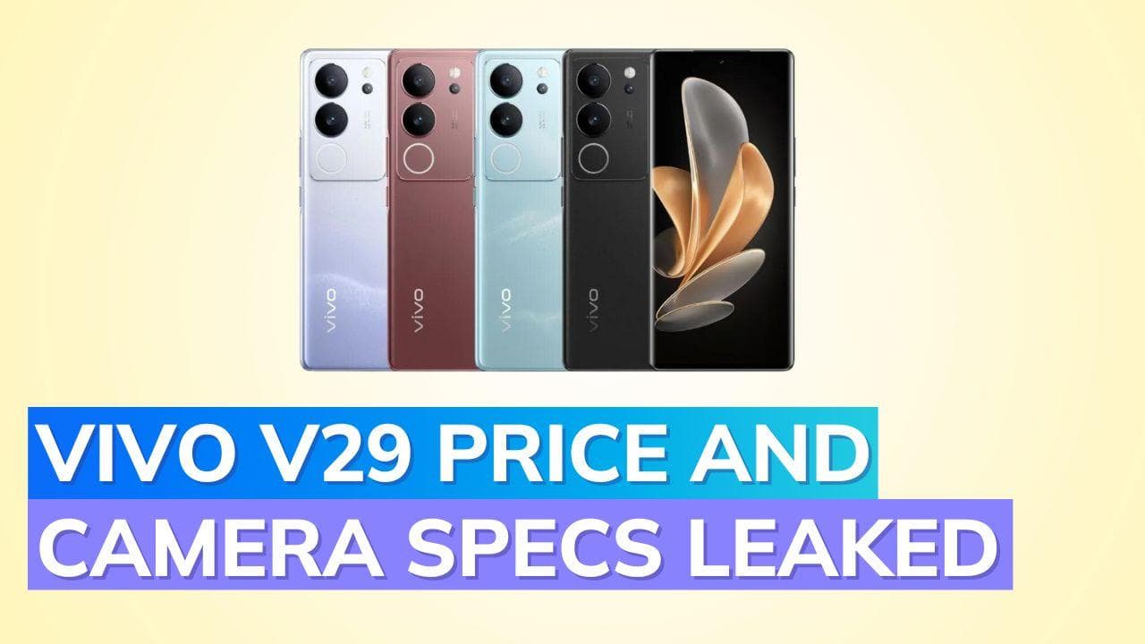 Vivo V29 Series India launch: Price details and camera specifications leaked!
