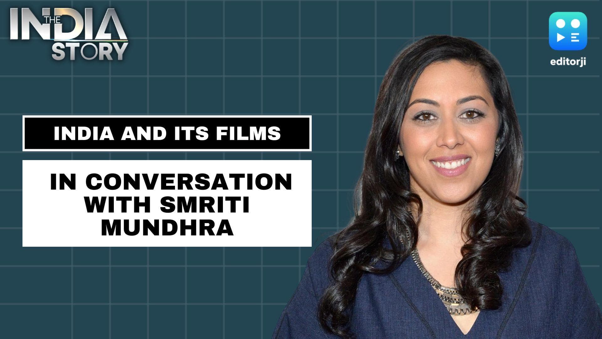 The India Story | In conversation with Smriti Mundhra 