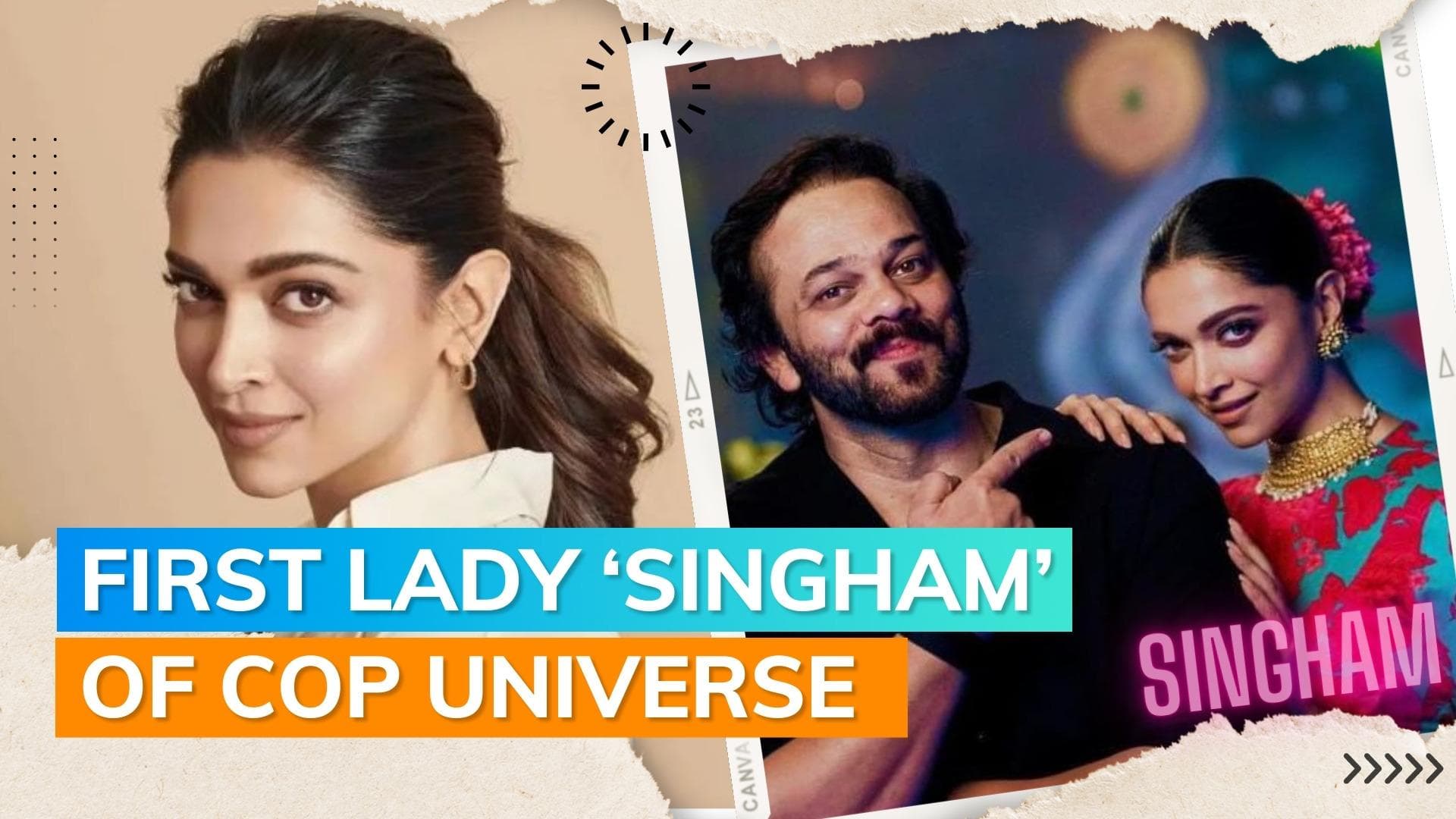 ‘Singham 3’: Deepika Padukone to play lady cop, Rohit Shetty confirms
