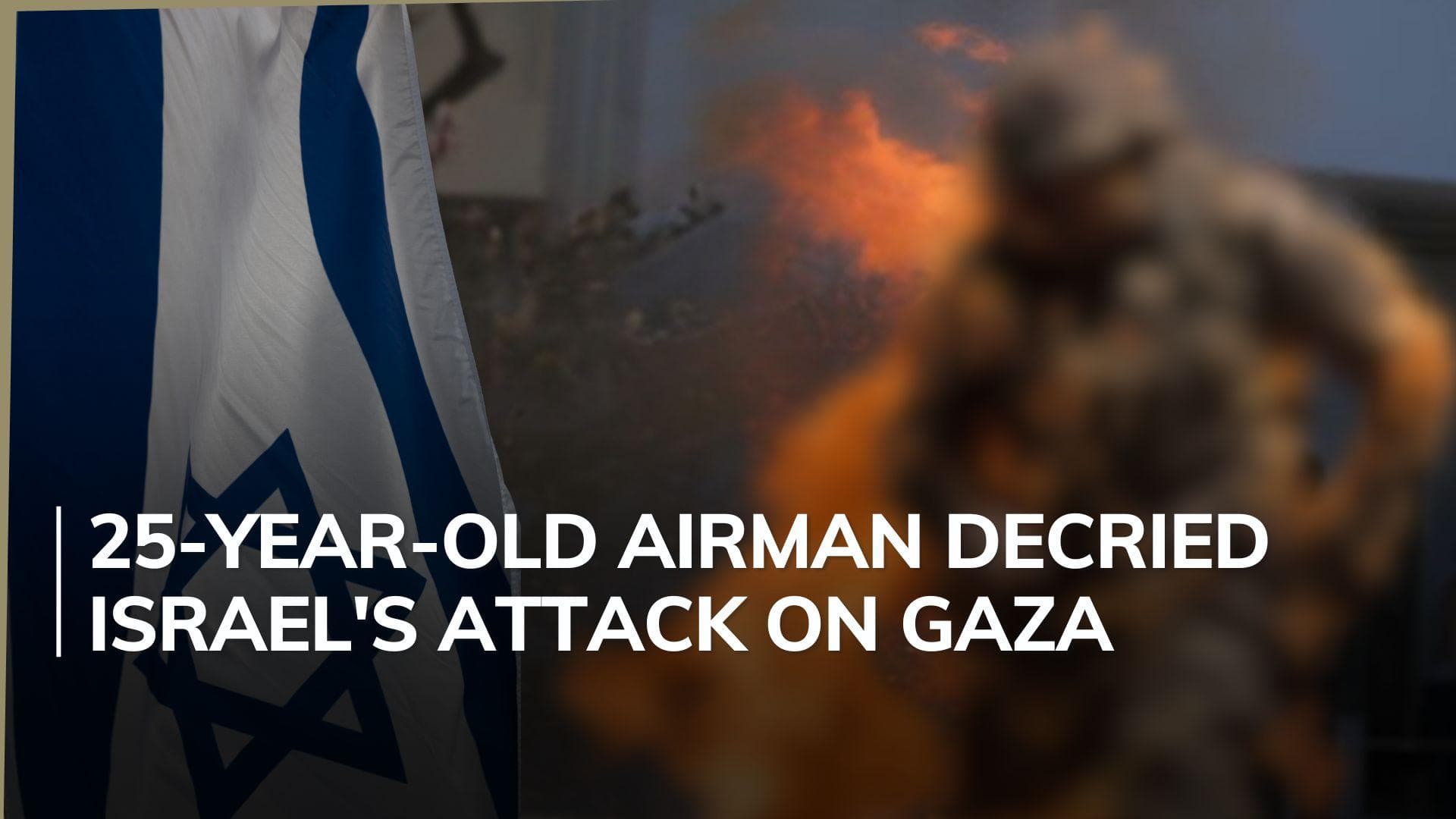 US Air Force member who immolated self outside Israeli embassy dies 