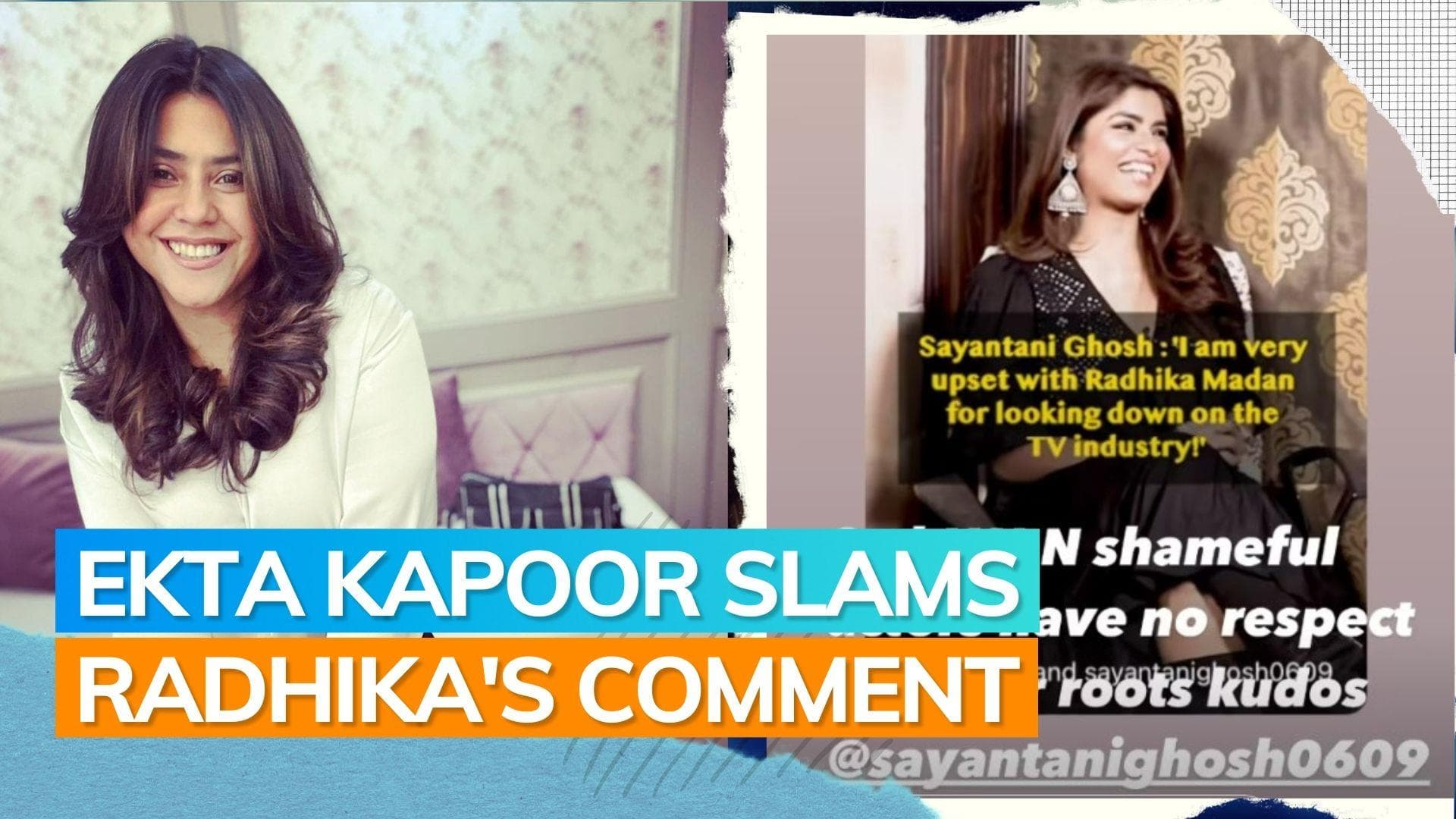 Ekta Kapoor calls Radhika Madan's comment on TV industry ‘sad and shameful’, praises Sayantani Ghosh
