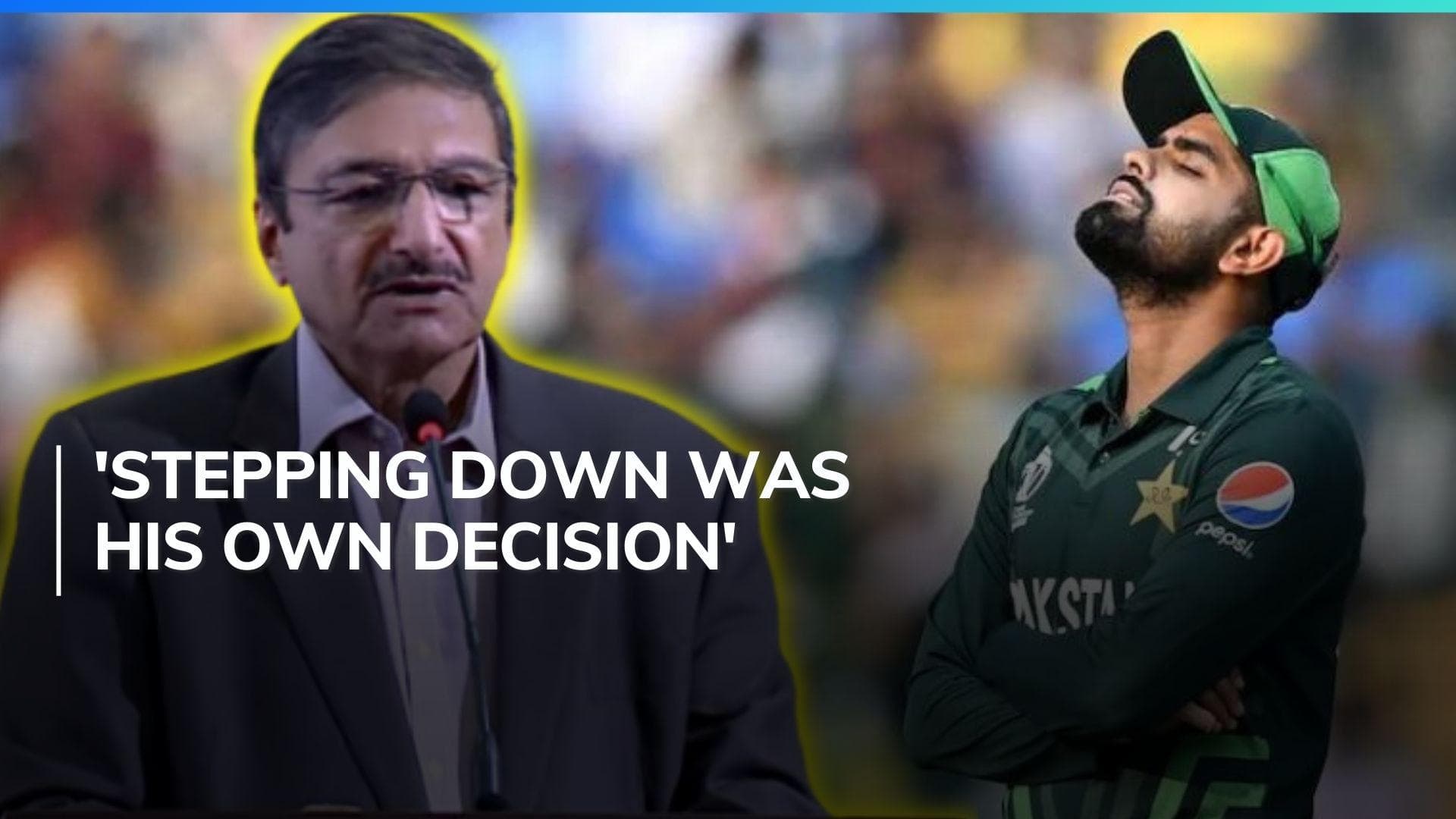 Ex-PCB chief Zaka Ashraf defends removing Babar Azam as skipper after WC in India