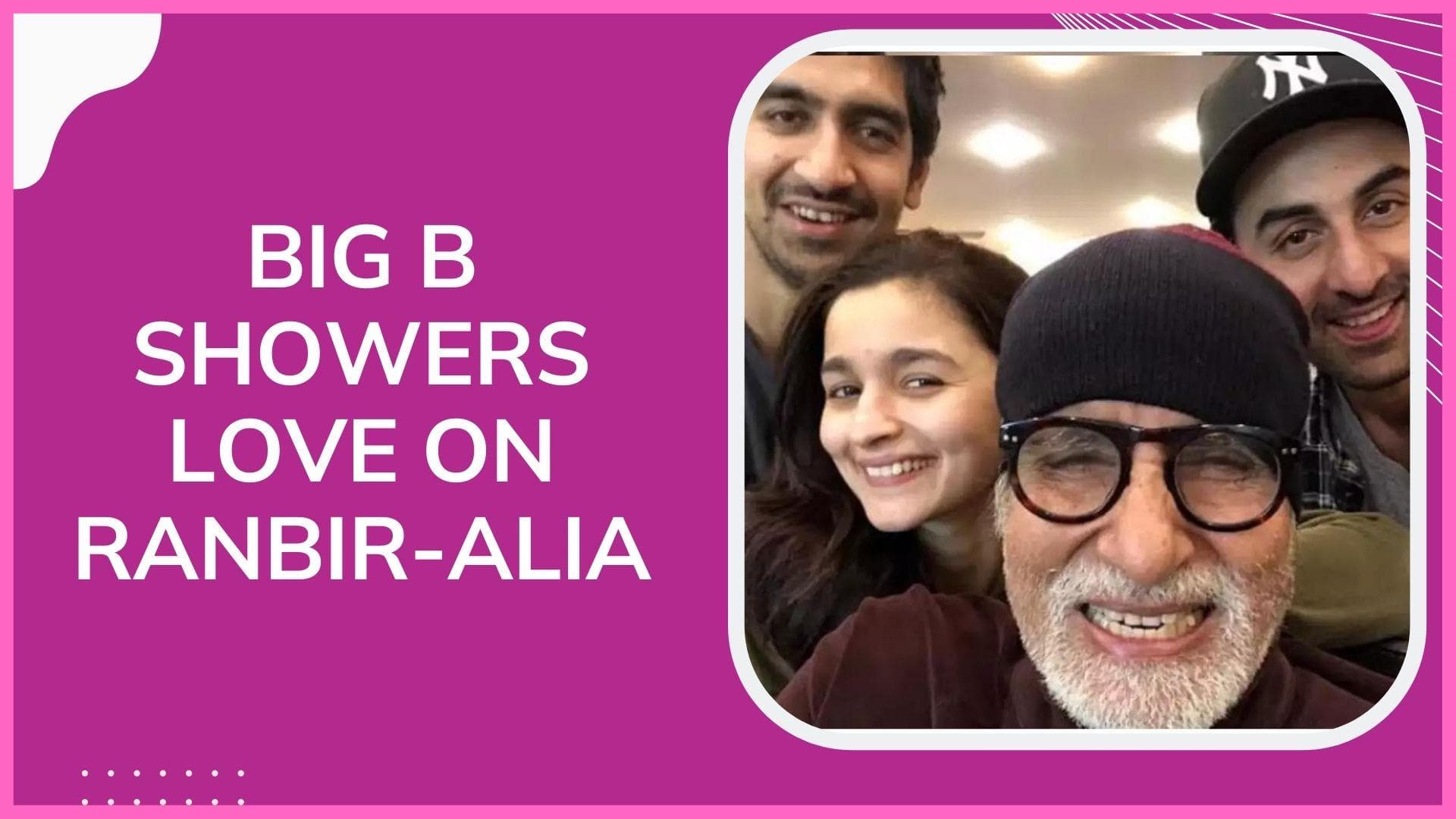 Amitabh Bachchan wishes Brahmastra's Isha and Shiva 'love, luck, and light' 