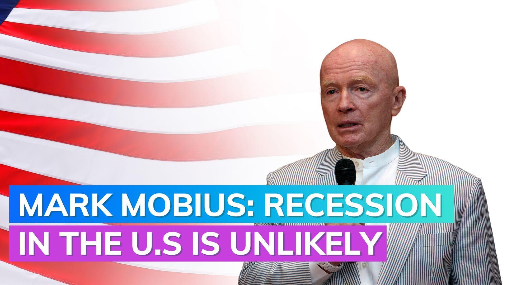 ‘Don’t see U.S going into a recession anytime soon’, says billionaire investor Mark Mobius