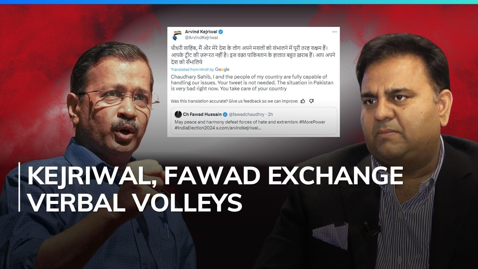 'Take care of your country first': Arvind Kejriwal's sharp retort to Pak's Fawad Chaudhry   