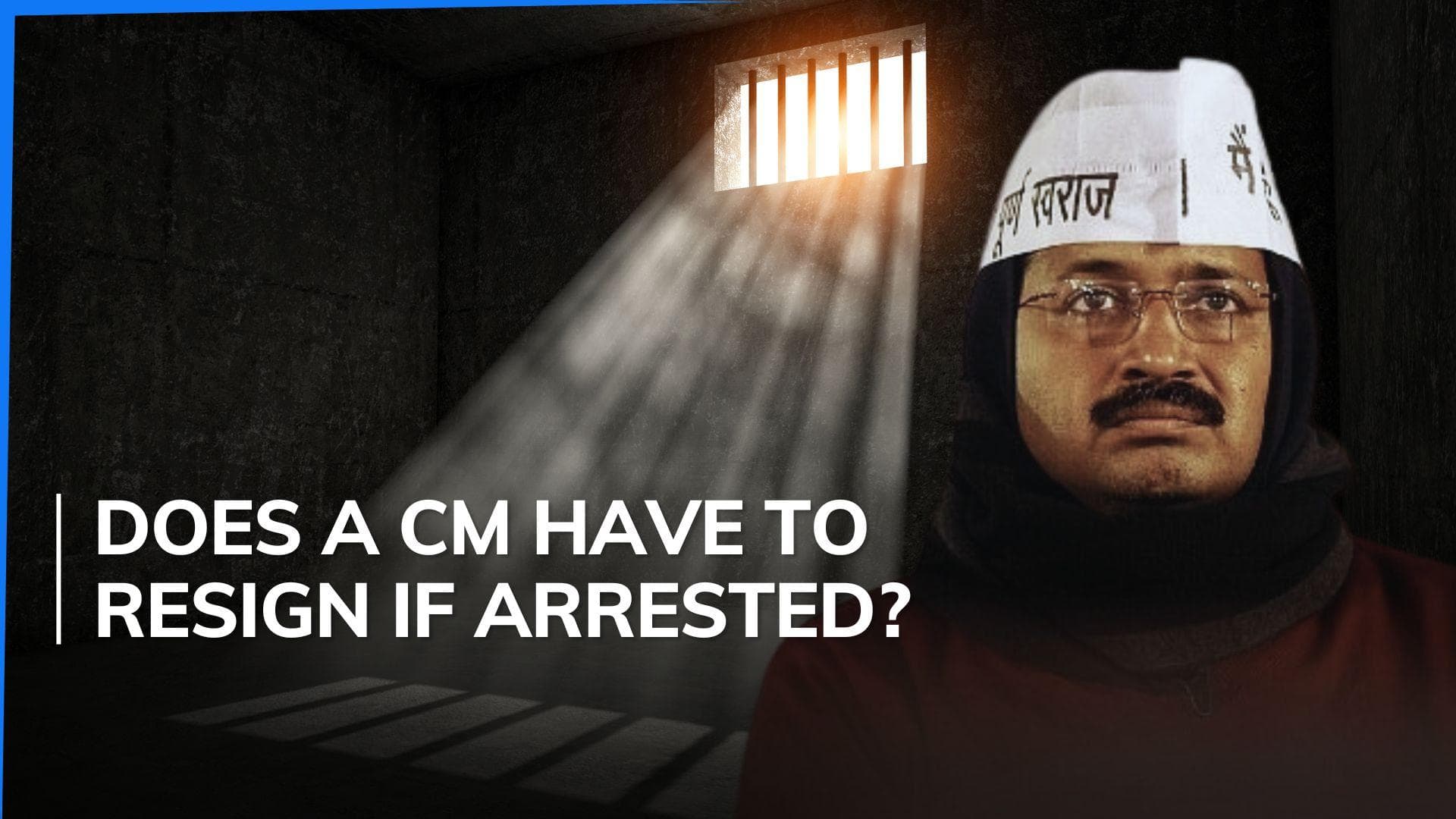 Quixplained: can Arvind Kejriwal run Delhi govt from jail?