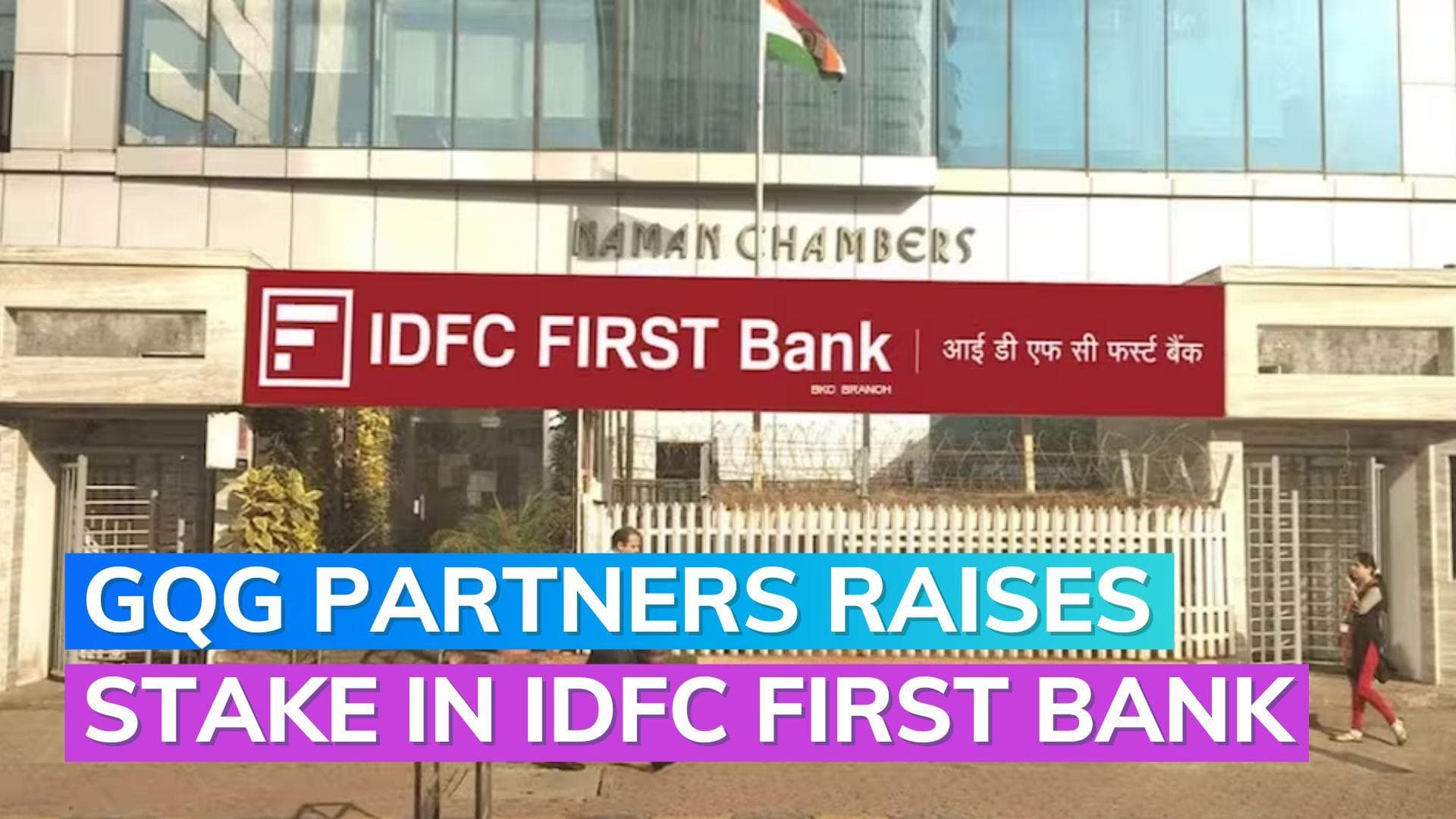 GQG Partners acquires over 5 crore shares of IDFC First Bank from CEO V Vaidyanathan
