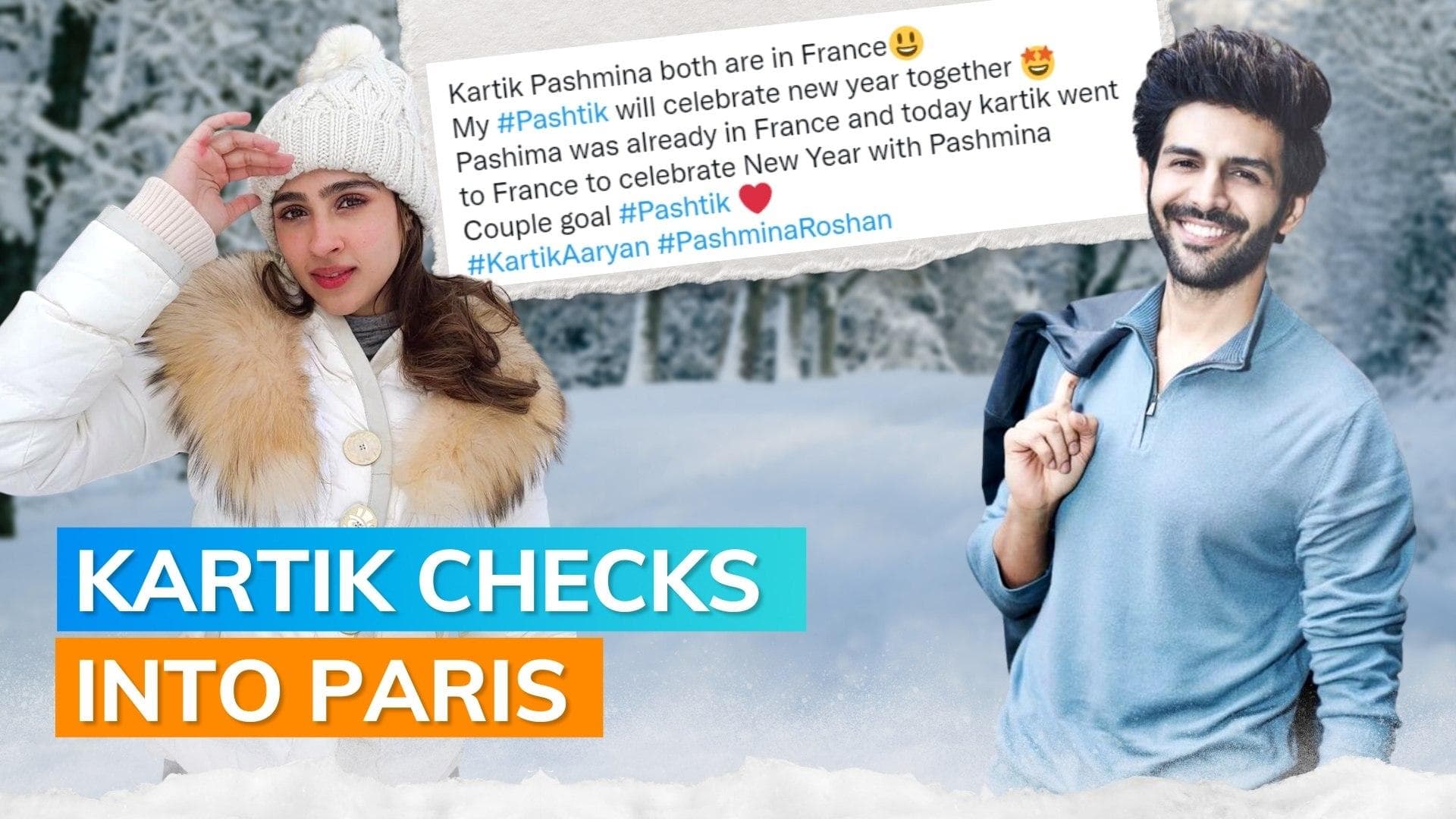 Kartik Aaryan is holidaying in Paris, fans ask if he is celebrating New Year with Pashmina Roshan 