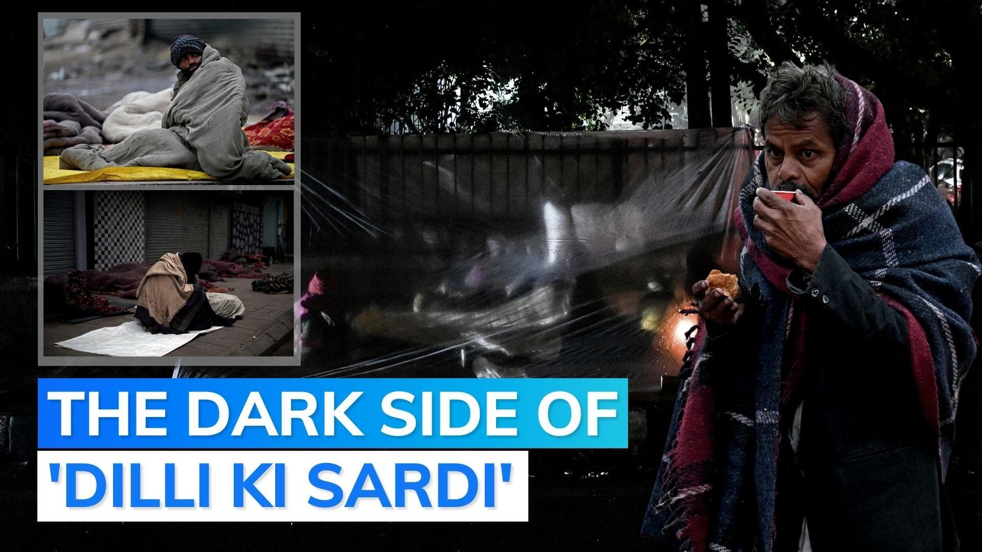 Shivering Delhi’s homeless struggling to survive