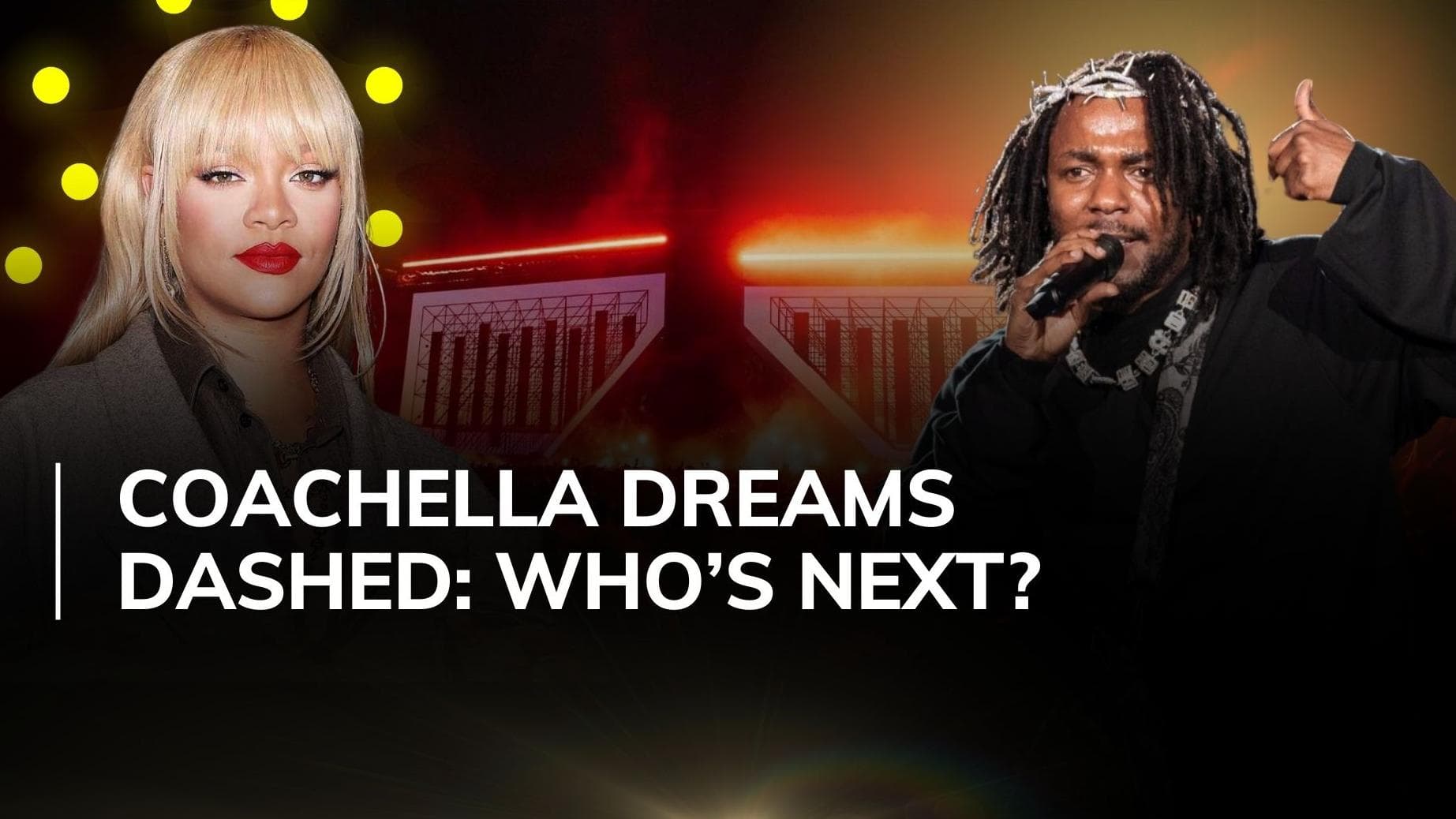 Rihanna and Kendrick Lamar reportedly turn down the Coachella 2025 headlining gig. What's the scoop?