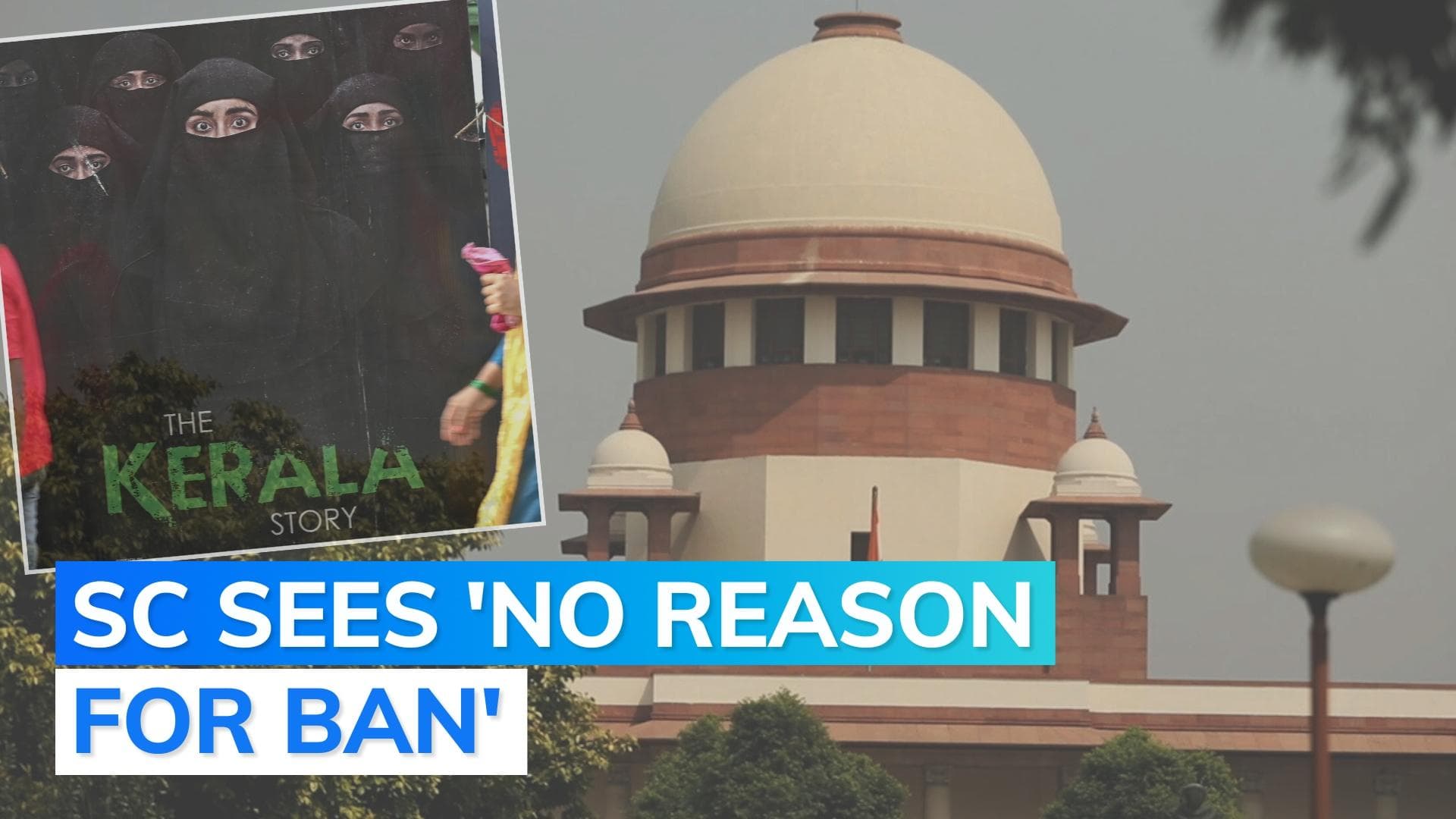 Row over 'The Kerala Story': SC seeks response from Tamil Nadu, Bengal