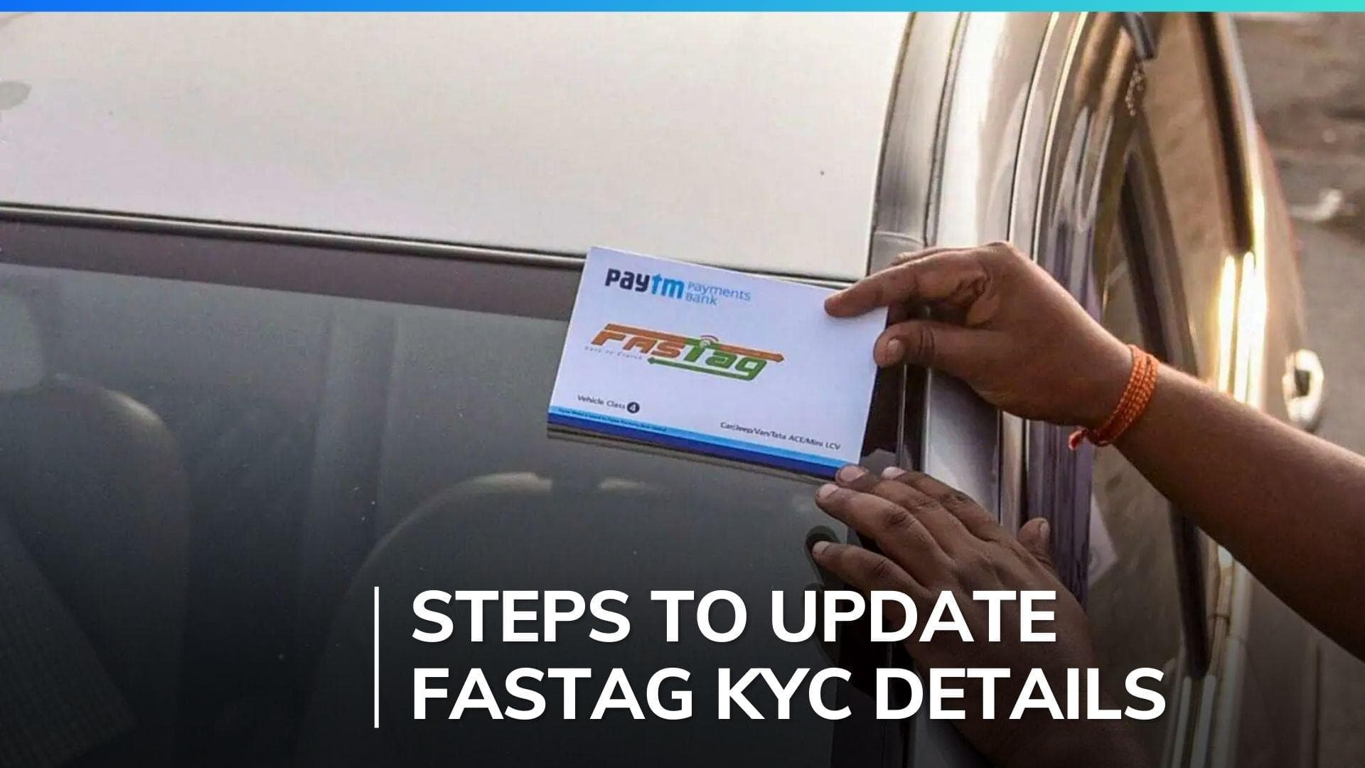 Update FASTag KYC by January 31st or risk deactivation; here's how to do it