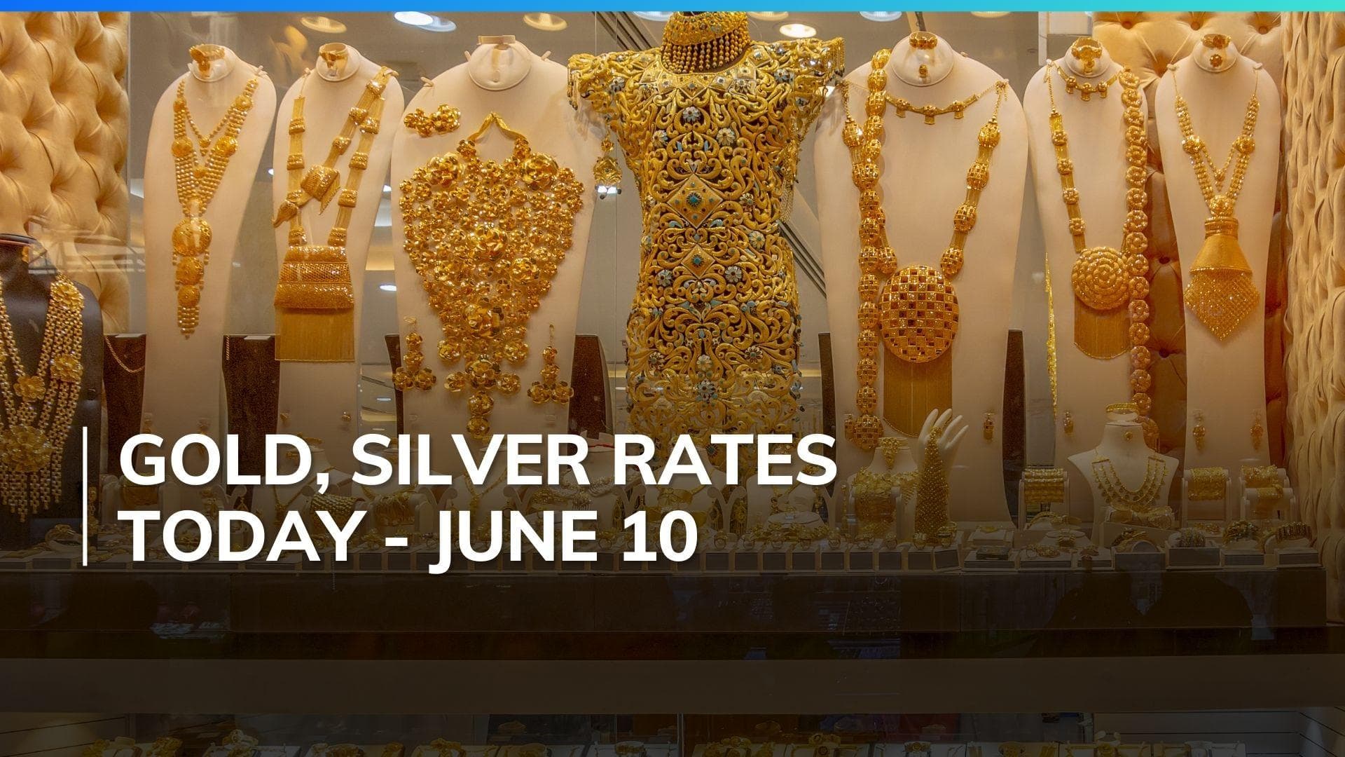 Gold, Silver Price Today June 10, 2024: Check Latest Rates in Mumbai, Delhi, Chennai, Bengaluru