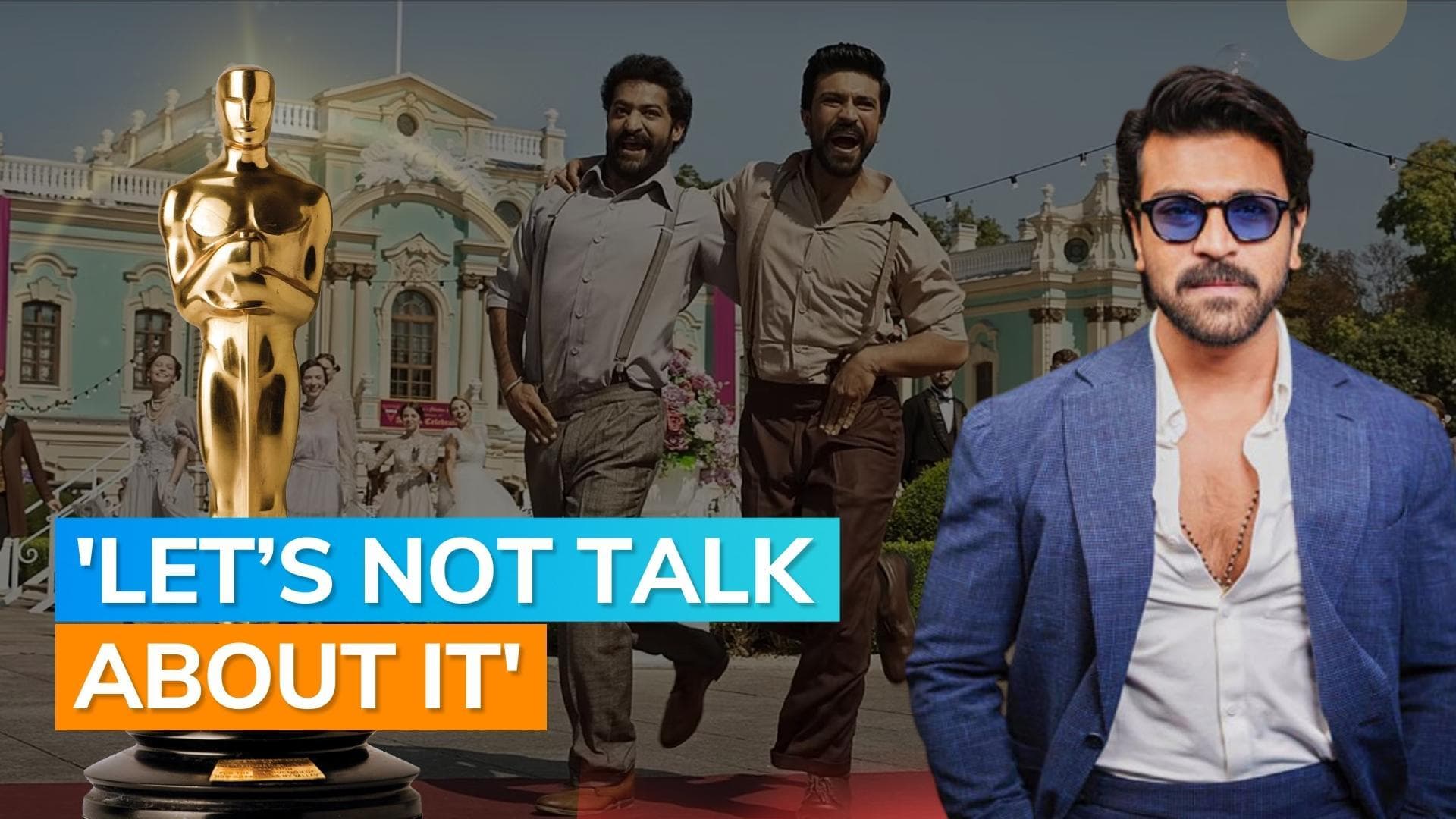 Oscars 2023: Ram Charan reveals he was '100 percent' ready to perform Naatu Naatu but...