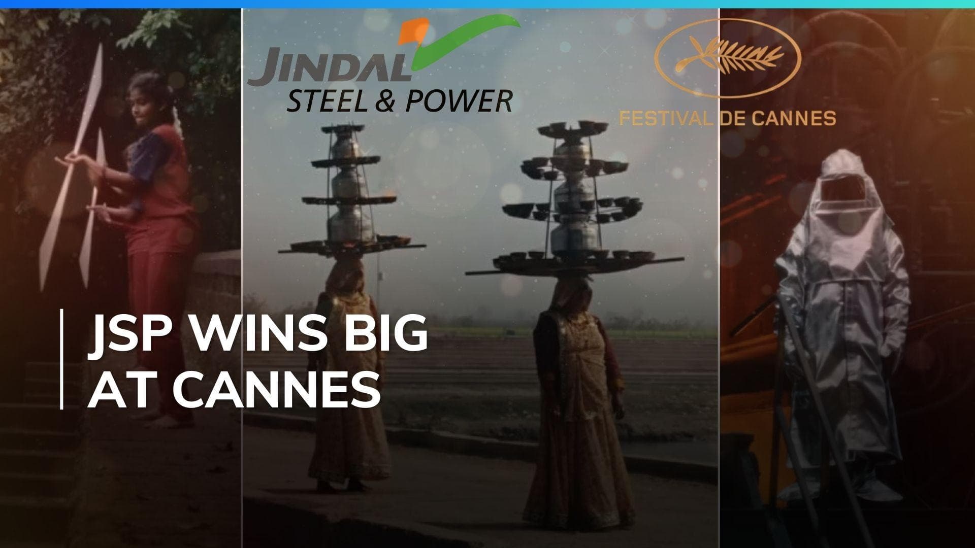 Jindal Steel & Power bag Silver & Bronze Lion award at the Cannes Lions International Festival