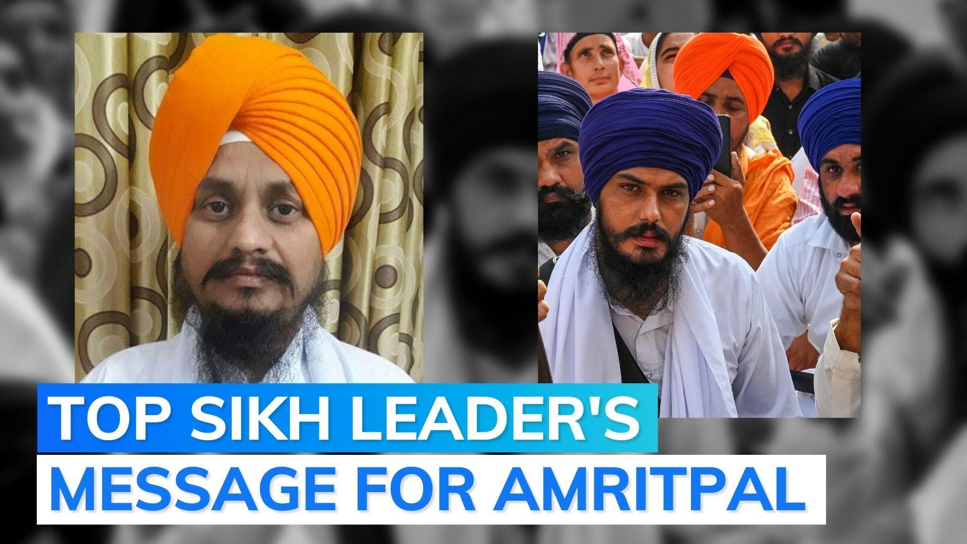 Akal Takht Jathedar asks Amritpal Singh to surrender before police