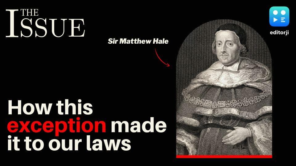 How the 'Marital rape clause' made it to our laws | The Issue 