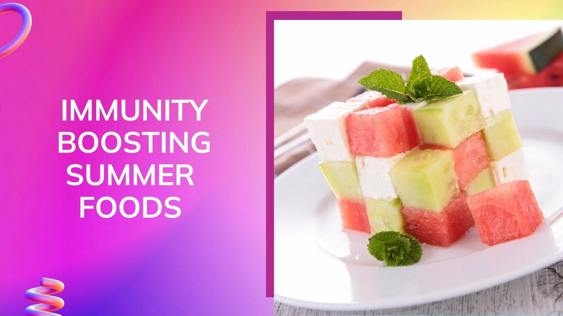 Healthy eating: Immunity boosting summer foods to incorporate into your diet 