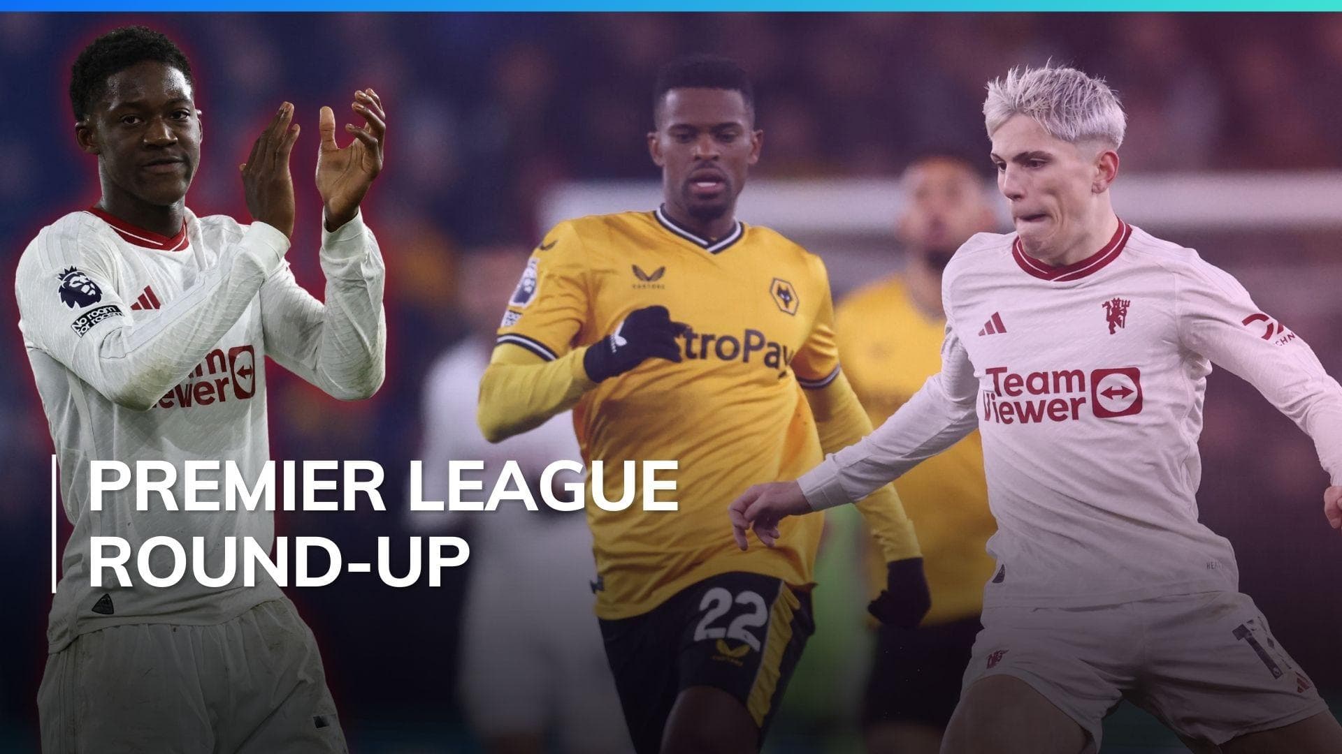 EPL roundup: Kobbie Mainoo fires Man Utd to victory over Wolves in stoppage time thriller