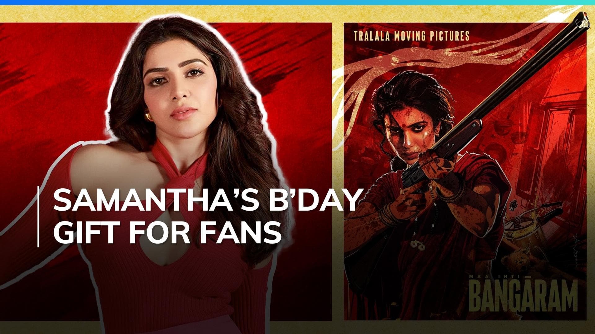 'Bangaram': Samantha Ruth Prabhu announces new film on birthday, unveils fierce first look 