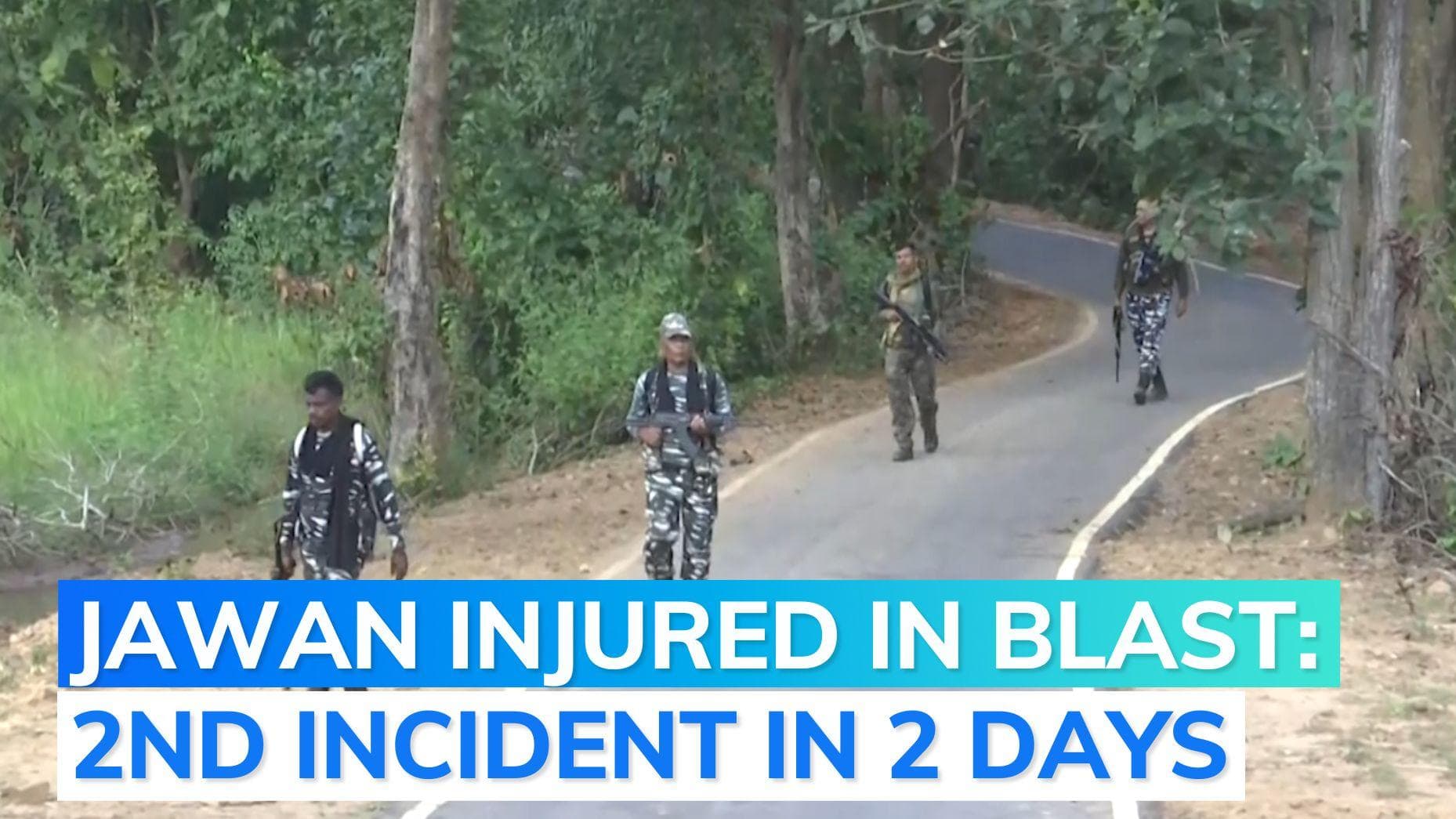 Jawan injured in IED blast in Chhattisgarh's Sukma, search operation underway