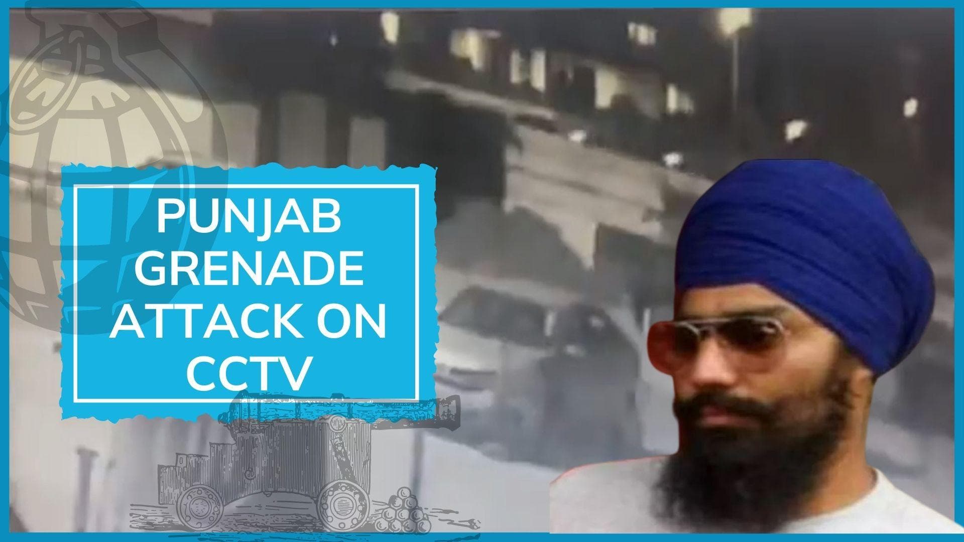 CCTV of Mohali attack: sparks, bright flash, camera shakes as grenade hits Punjab Police intel HQ