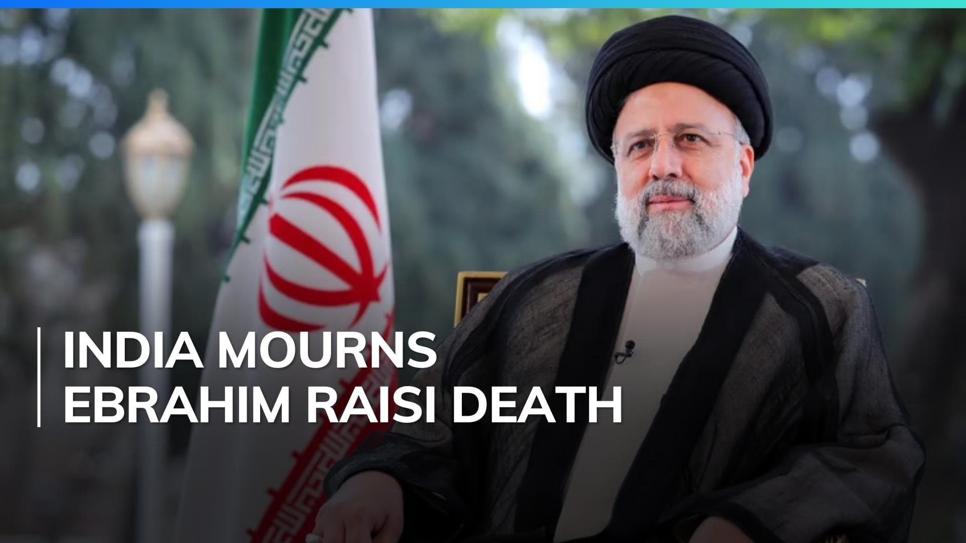Ebrahim Raisi death: Govt announces one-day state mourning on May 21