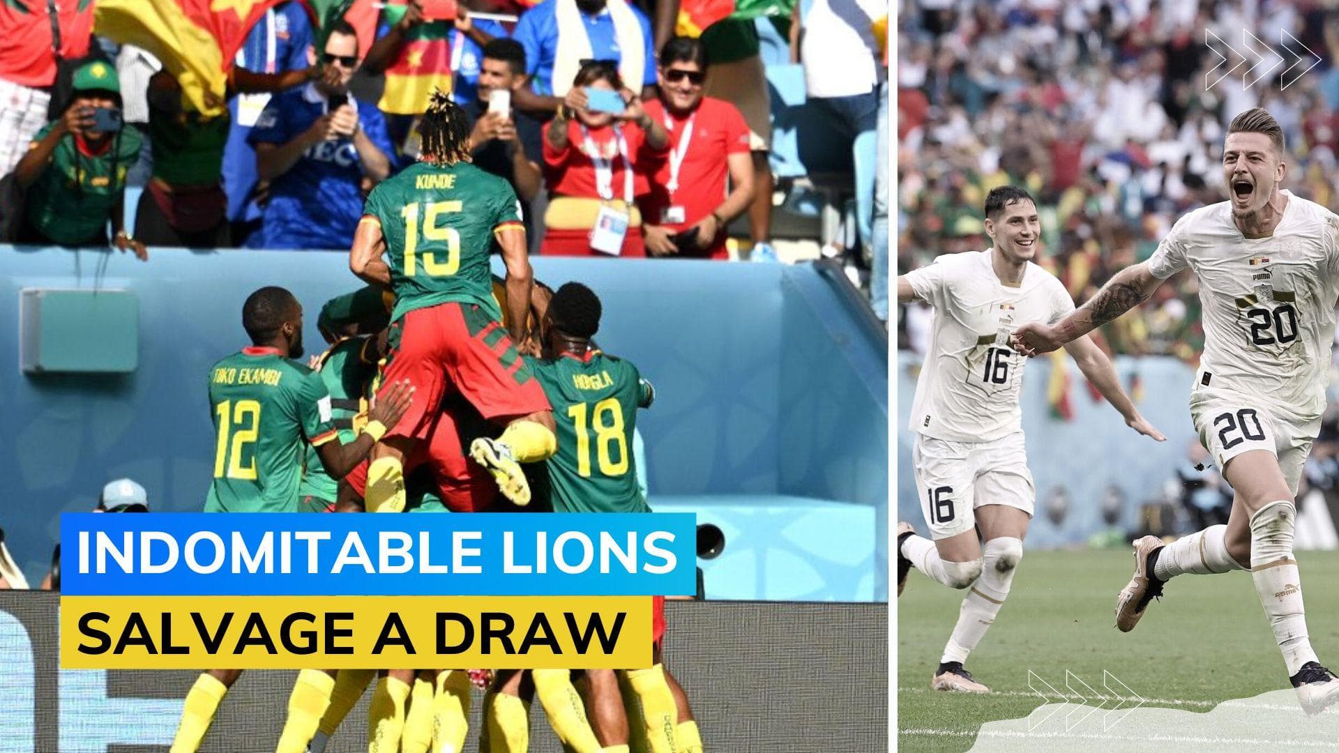FIFA World Cup 2022 CMR vs SRB: Cameroon come back from 2 goals down to hold Serbia to a 3-3 draw