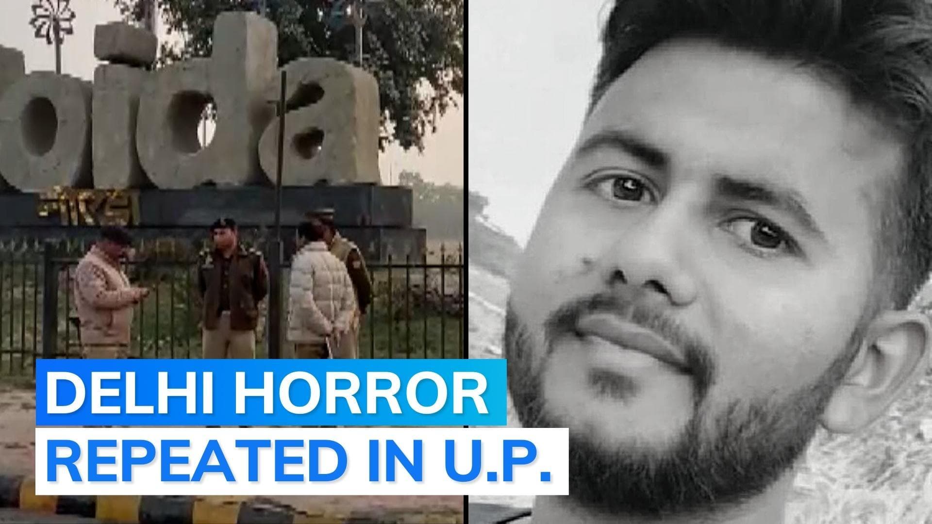 Noida: man dragged by car for 500m, died, say police; incident on same day as Anjali's death in Delhi