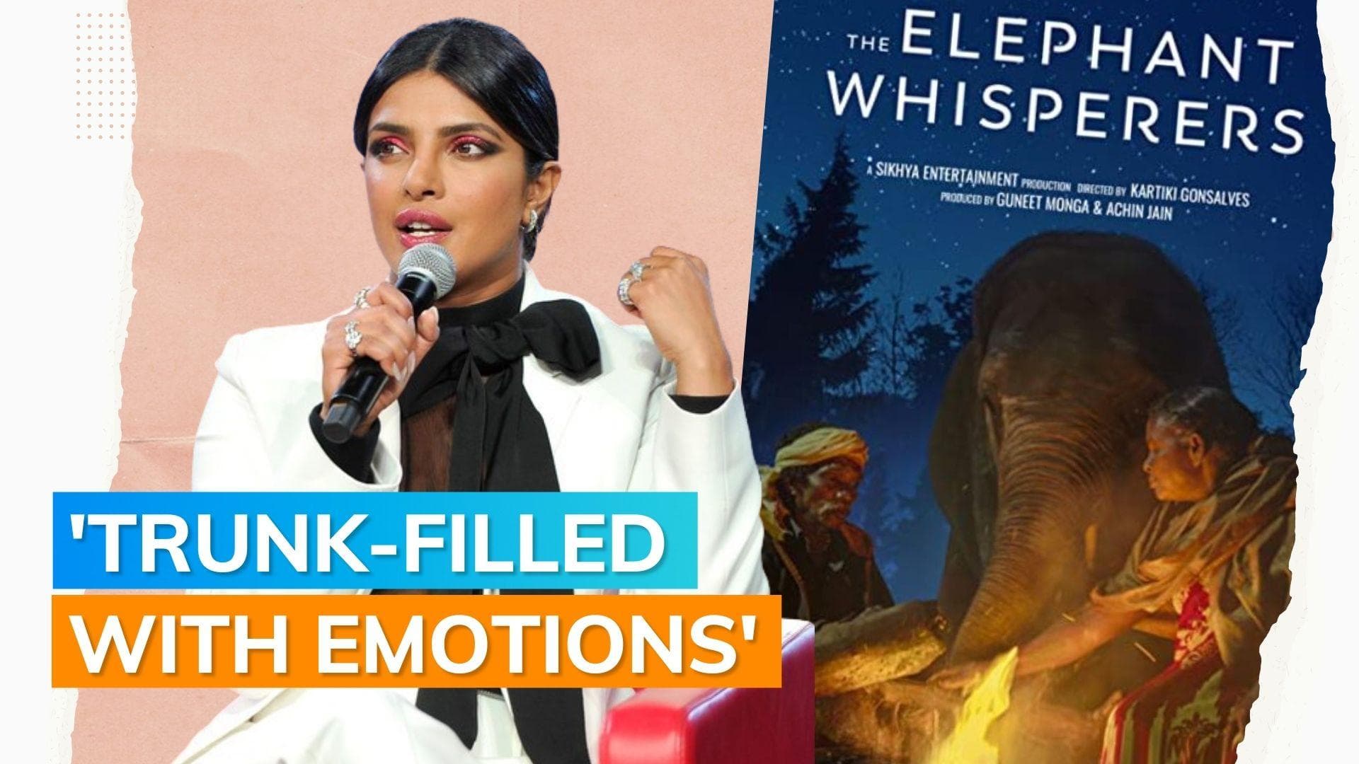 Priyanka Chopra reviews Guneet Monga's 'The Elephant Whisperers'; filmmaker says she is 'over the moon'