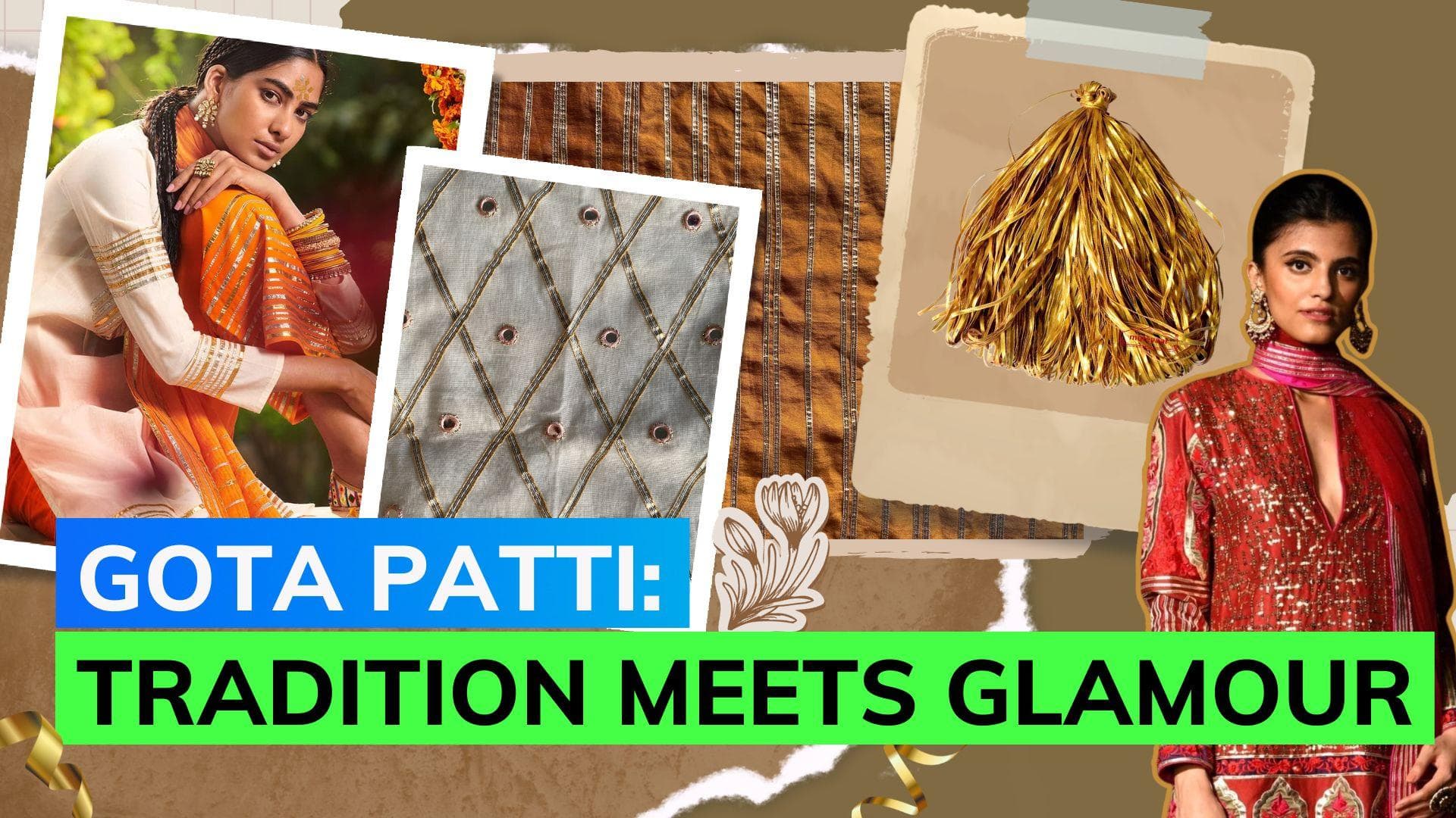 From royal courts to runways: The enduring appeal of Indian craft 'gota patti'