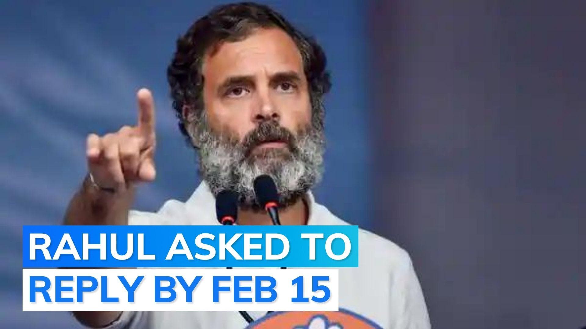 Rahul Gandhi asked to respond to breach of privilege notice given by BJP leaders