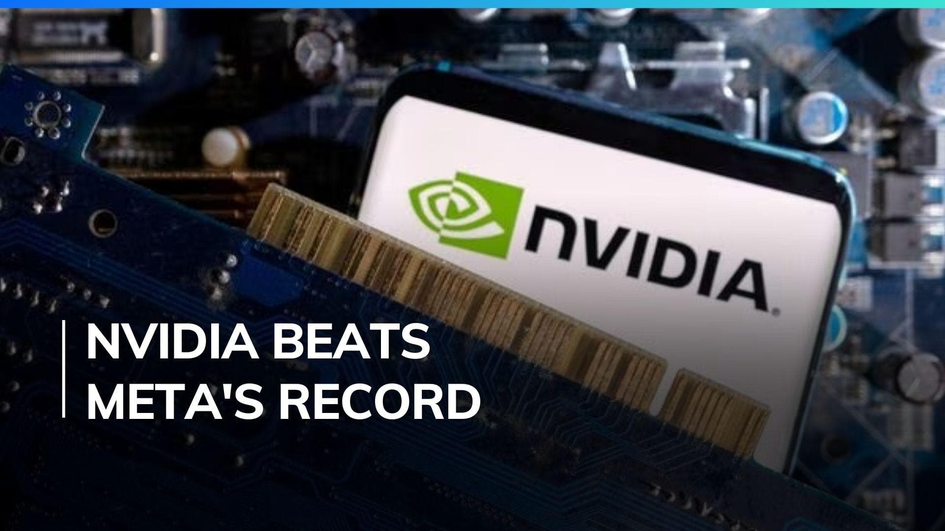 Nvidia's market cap skyrockets: Surpasses Meta's record with $277 billion gain 
