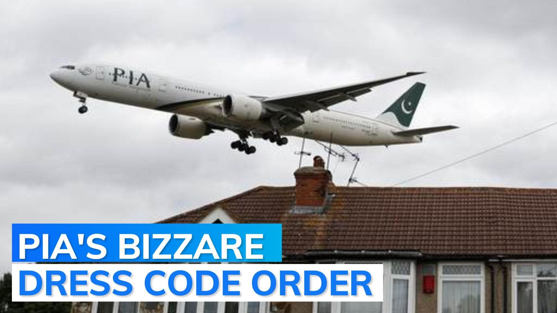 Follow proper dress code, including undergarments: PIA memo to crew