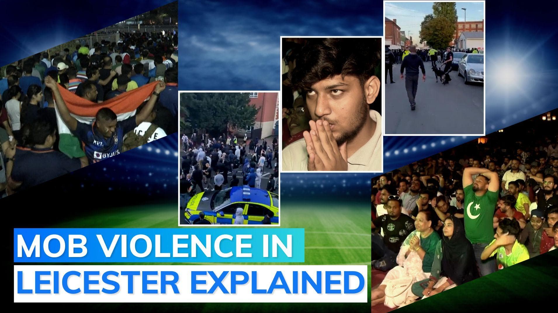 UK Leicester clash: How an India-Pakistan match became a 'nightmare' for locals