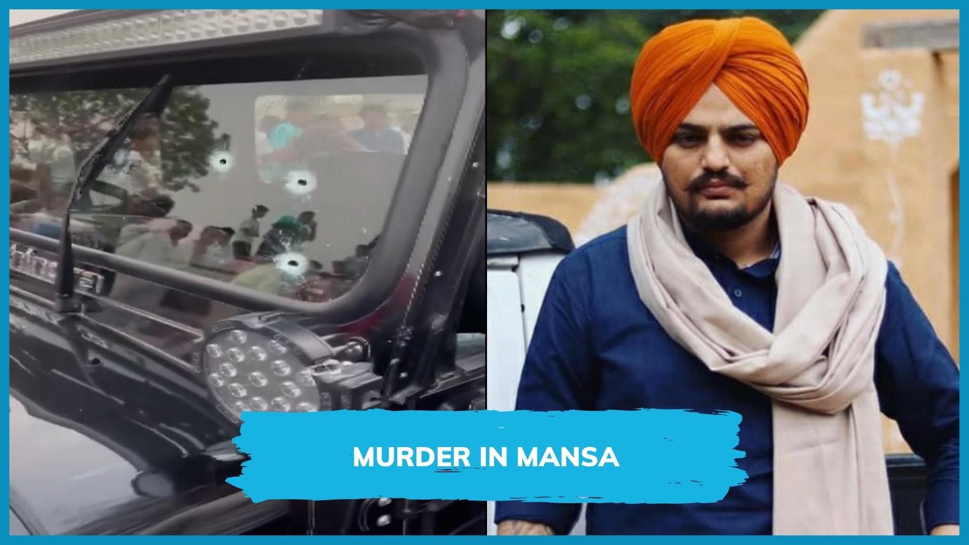 Punjabi singer & Congress leader Sidhu Moose Wala shot dead