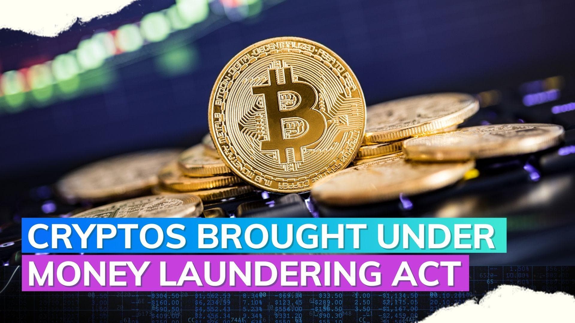 Crypto transactions brought under money laundering law 