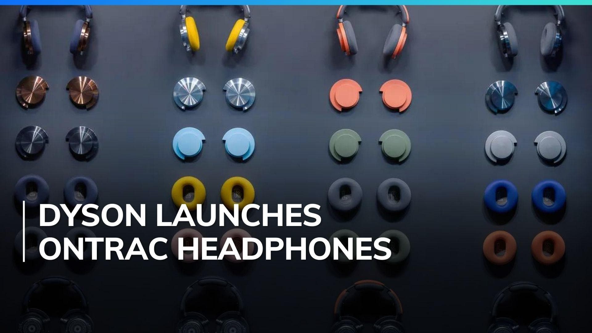 Dyson Launches OnTrac Headphones: High-Fidelity Sound, Custom colours, Long Battery Life
