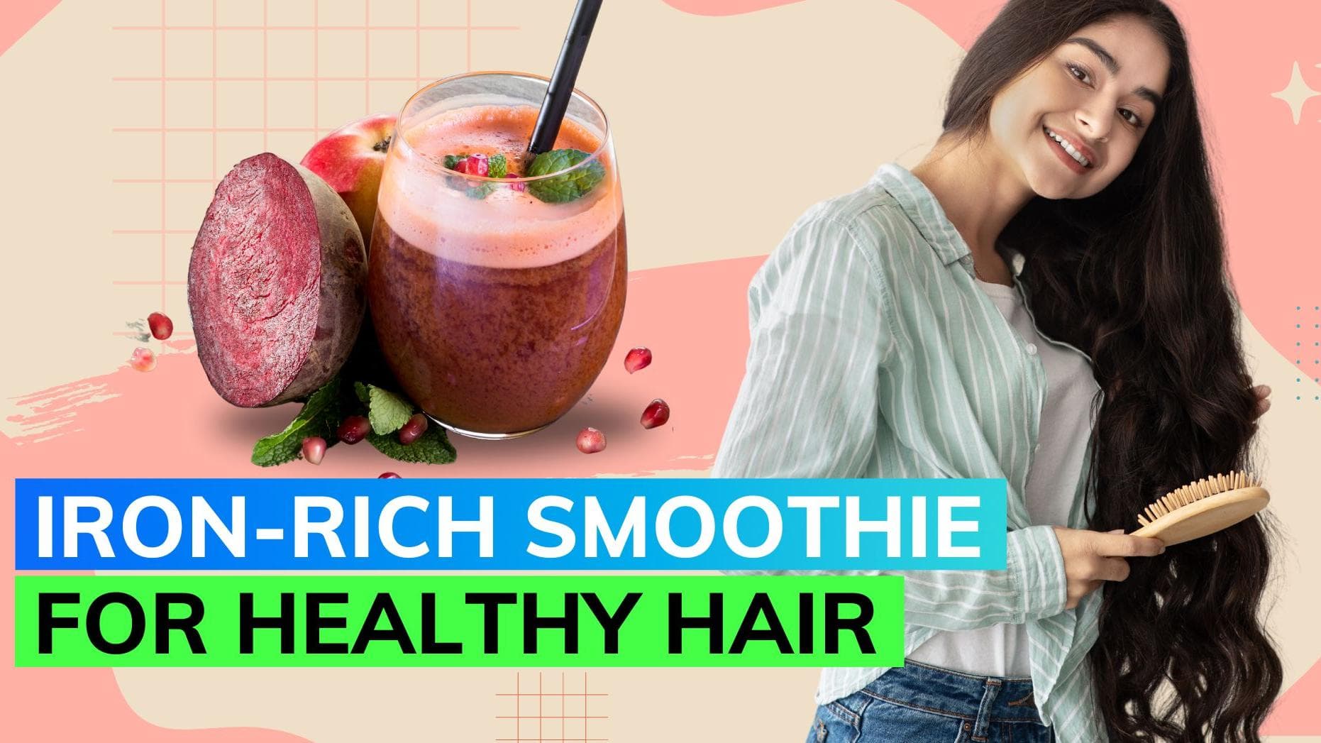 Nourish your hair with this nutrient-packed iron-rich smoothie recipe