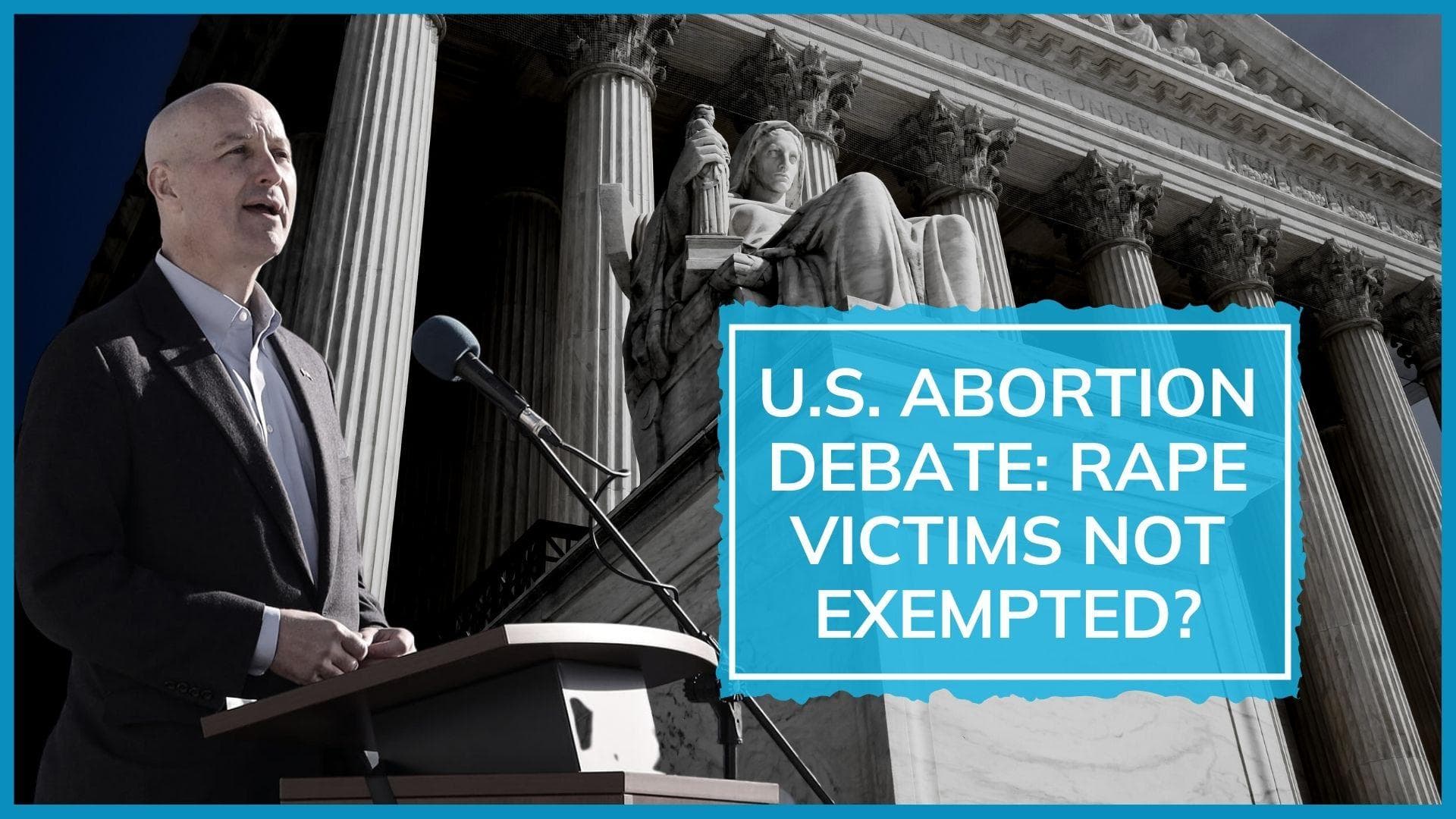 USA: rape victim can't abort rapist's baby in Nebraska if Roe v Wade is overturned, says Governor