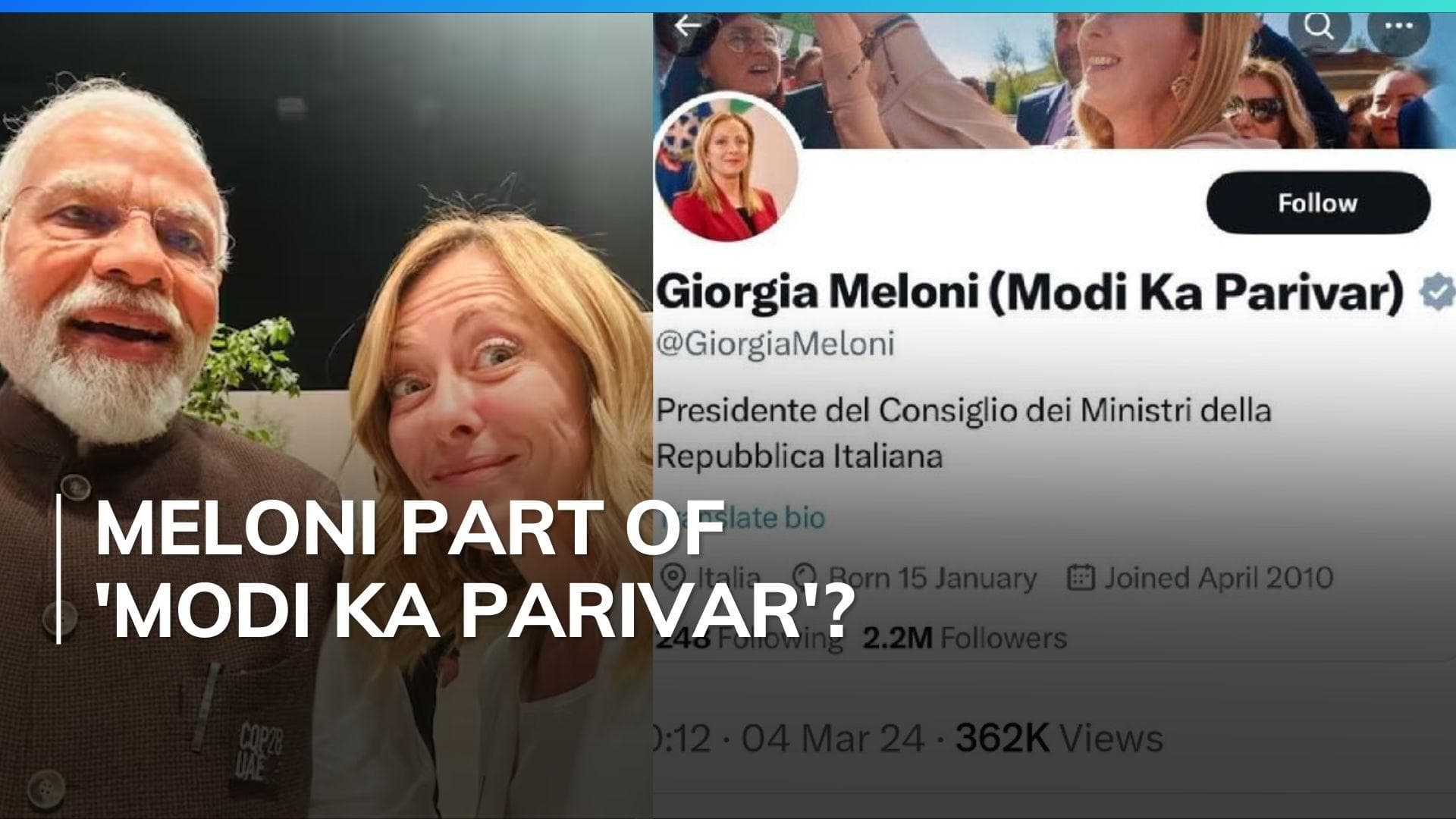 Did Giorgia Meloni add 'Modi Ka Parivar' to her username? Here's what we know