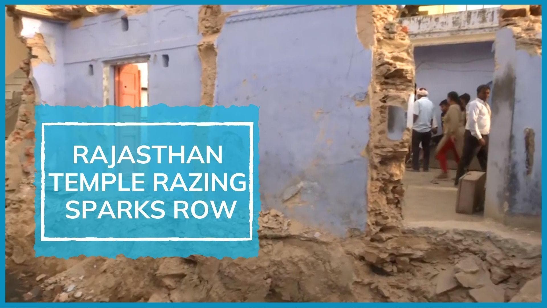 2 temples in Rajasthan demolished in anti-encroachment drive; BJP-Congress exchange barbs