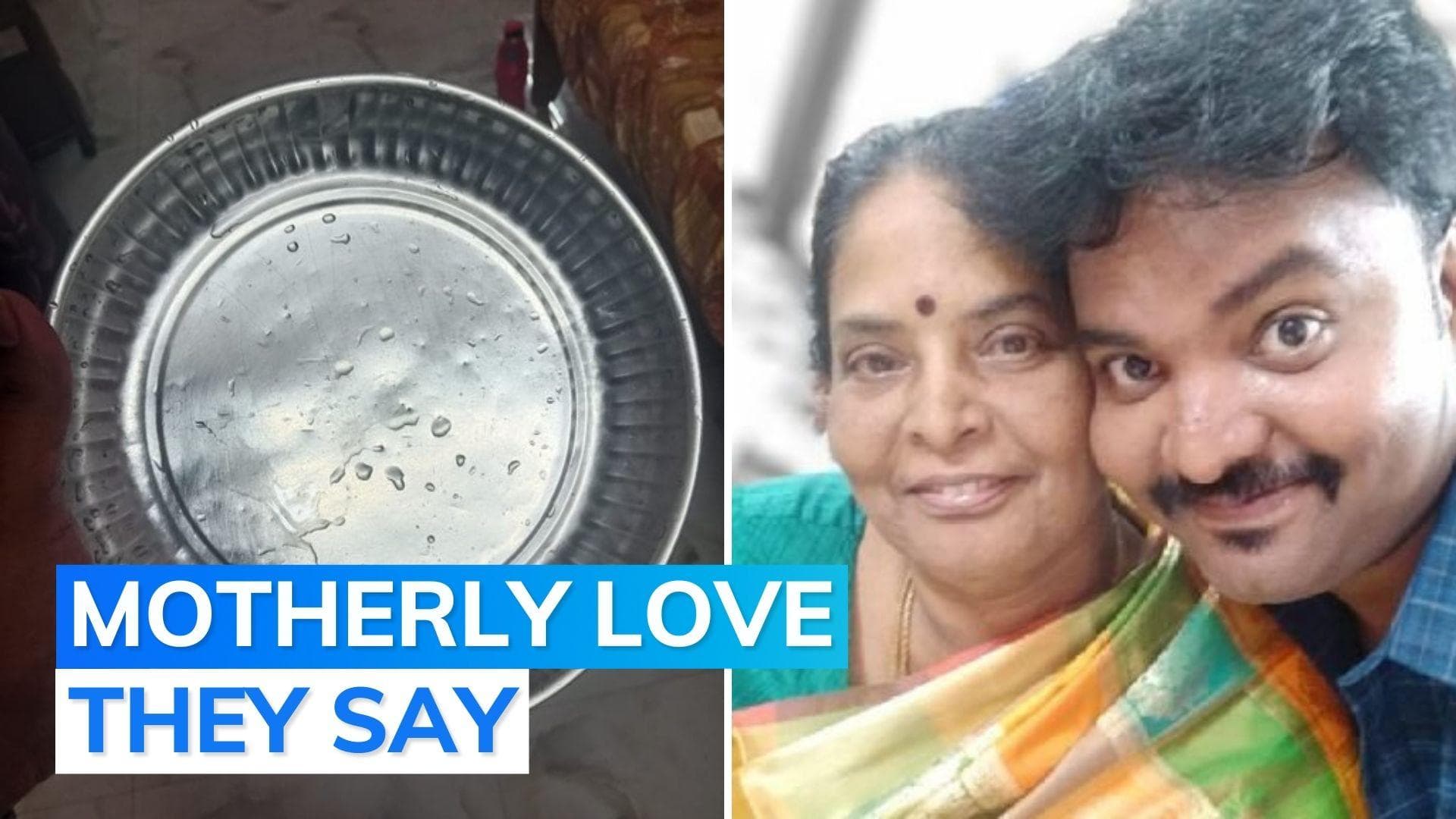 Watch: man gets emotional on finding out why his mother ate in same plate for two decades  