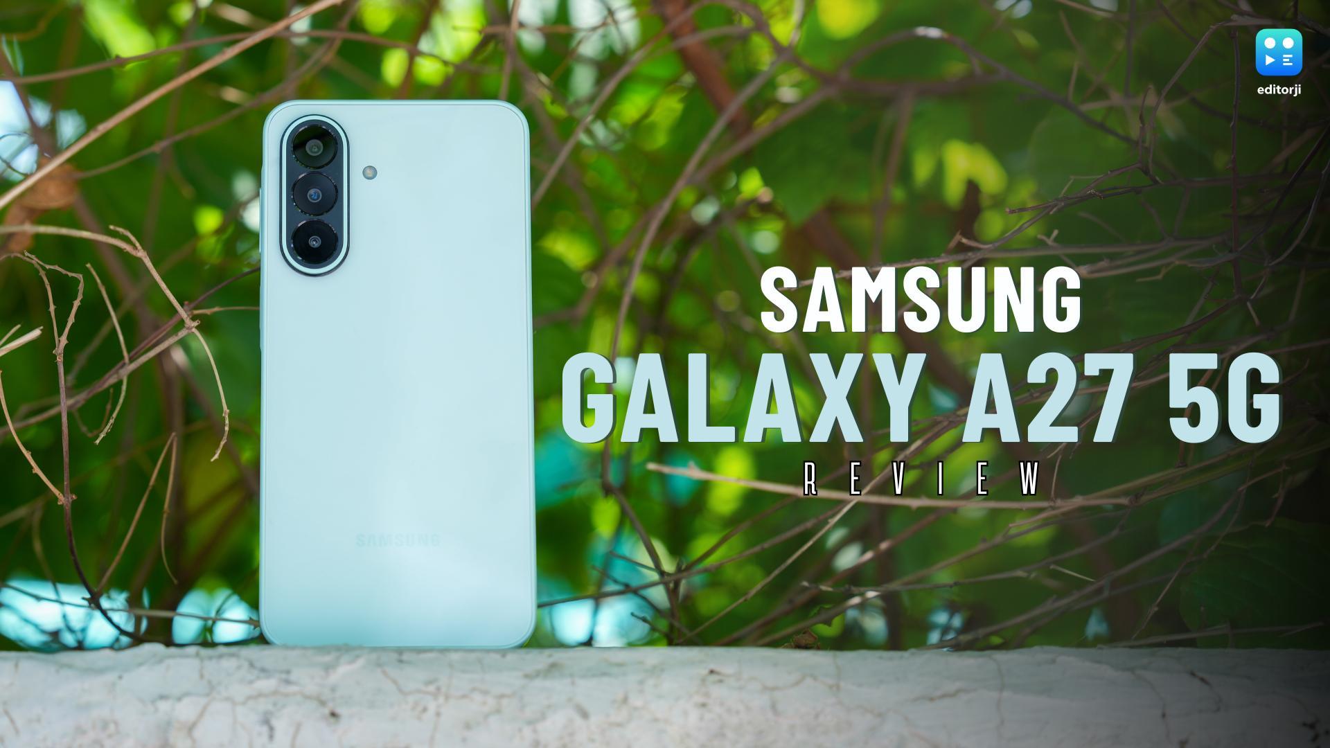 Samsung Galaxy A27 Review: A Dependable Mid-Ranger With Few Surprises
