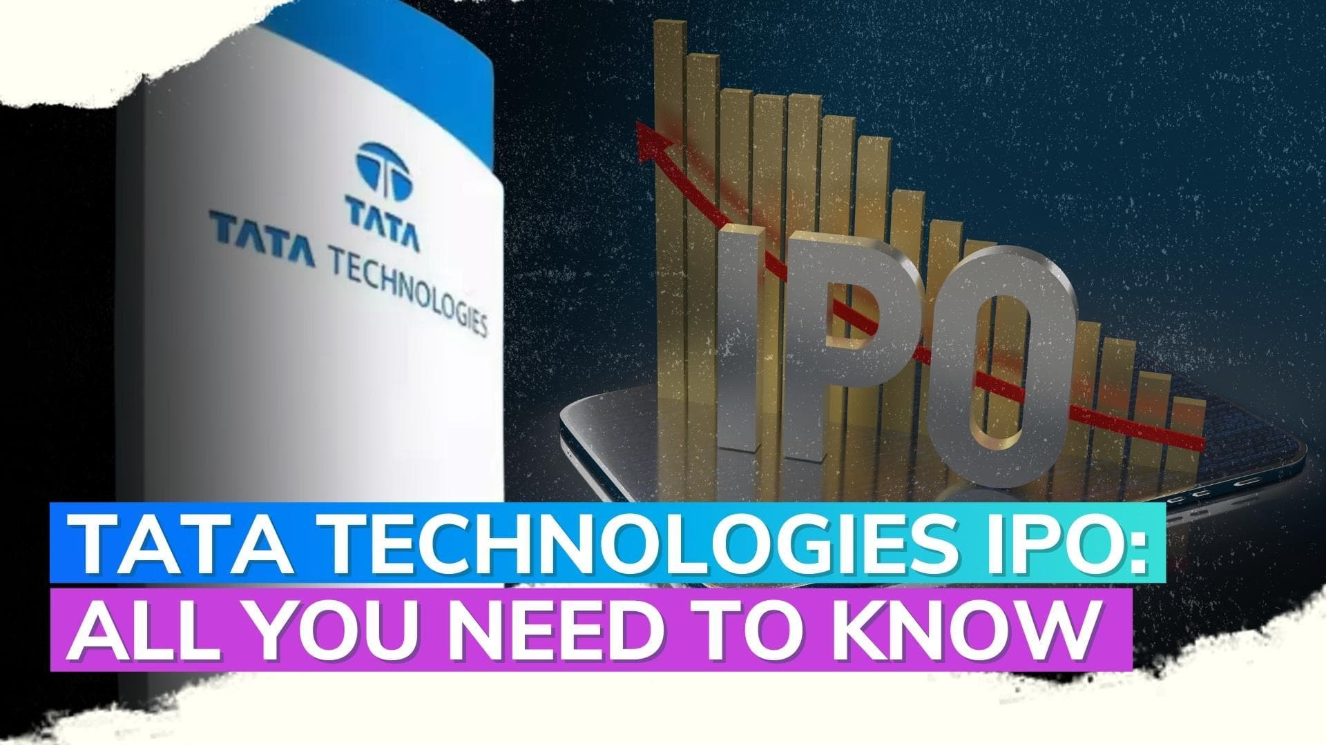 Tata Technologies IPO: A Tata Group IPO after 19 years, here's all you need to know