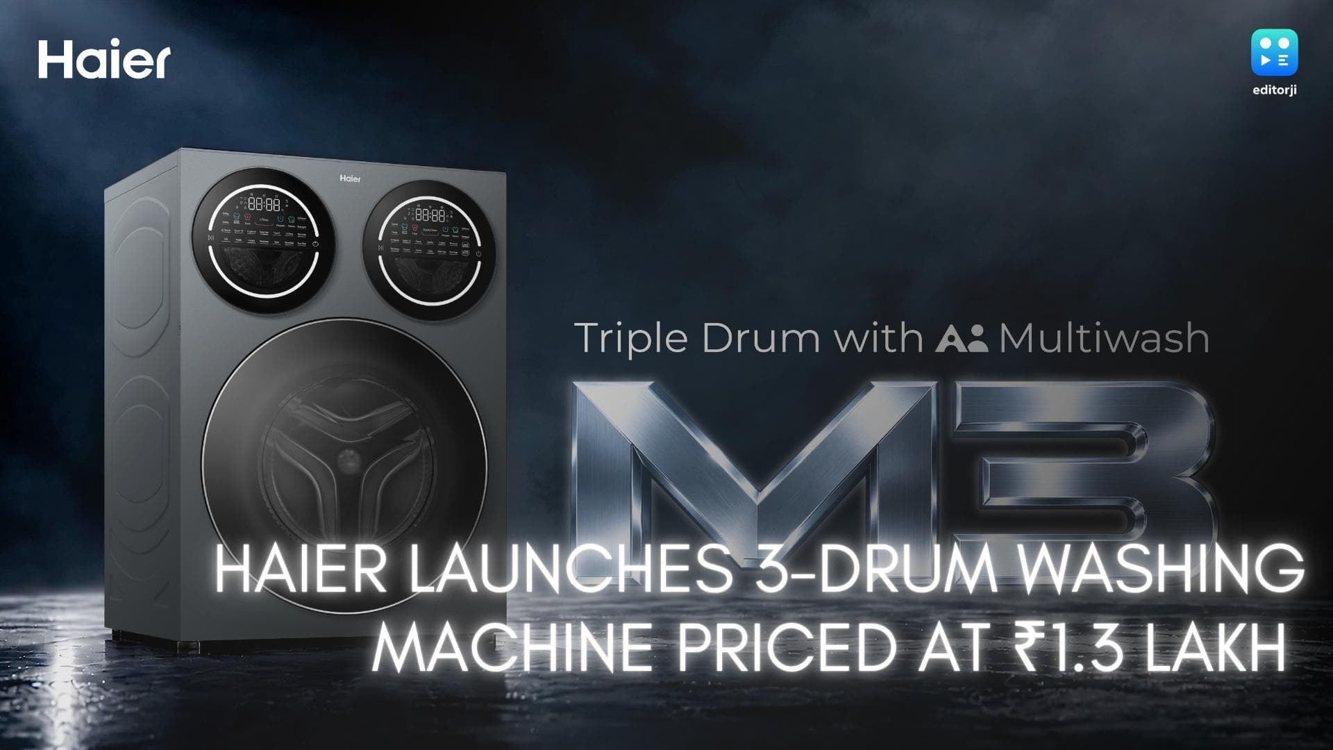 Haier Launches ₹1.3 Lakh Triple-Drum Washing Machine With AI Wash